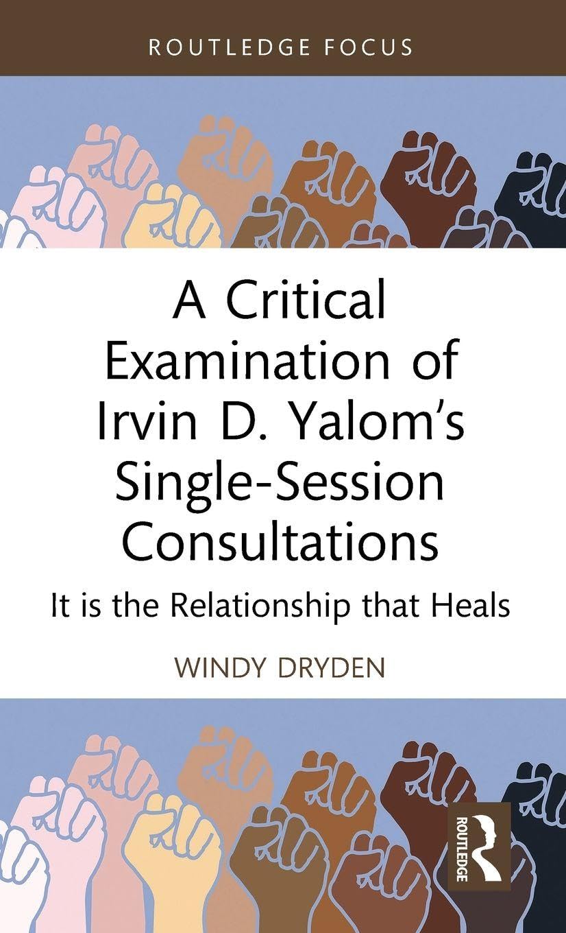 A Critical Examination of Irvin D. Yalom's Single-Session Consultations Medicine