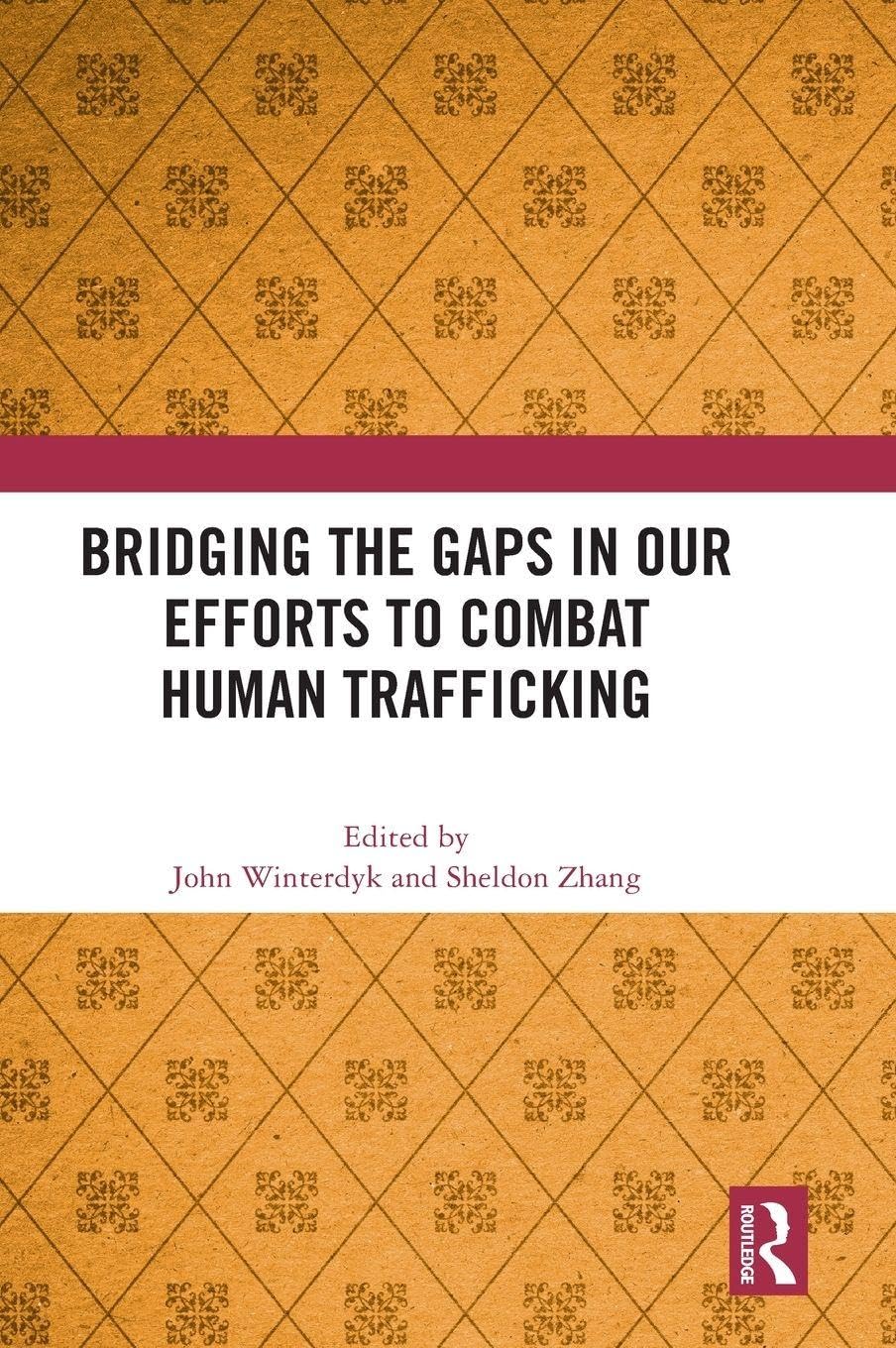 Bridging the Gaps in Our Efforts to Combat Human Trafficking Law