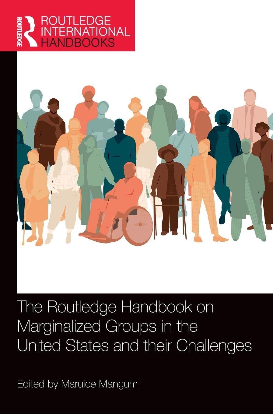 The Routledge Handbook on Marginalized Groups in the United States and their Challenges Law
