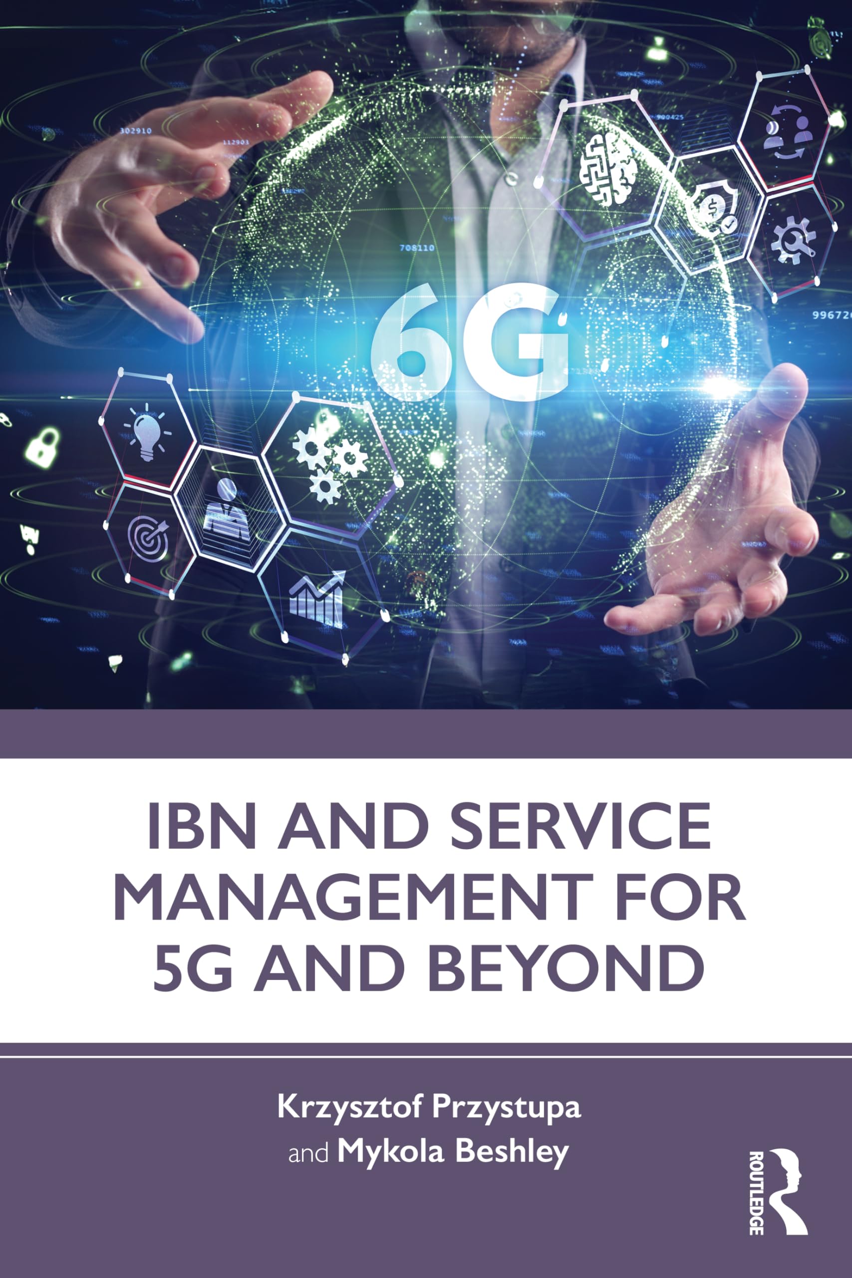 IBN and Service Management for 5G and Beyond Computer Science