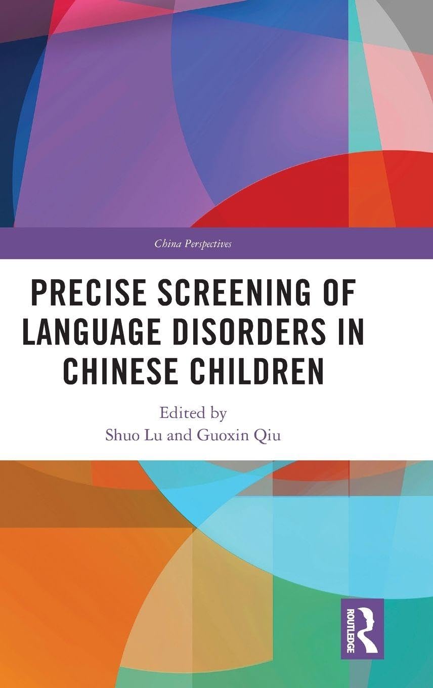 Precise Screening of Language Disorders in Chinese Children Medicine