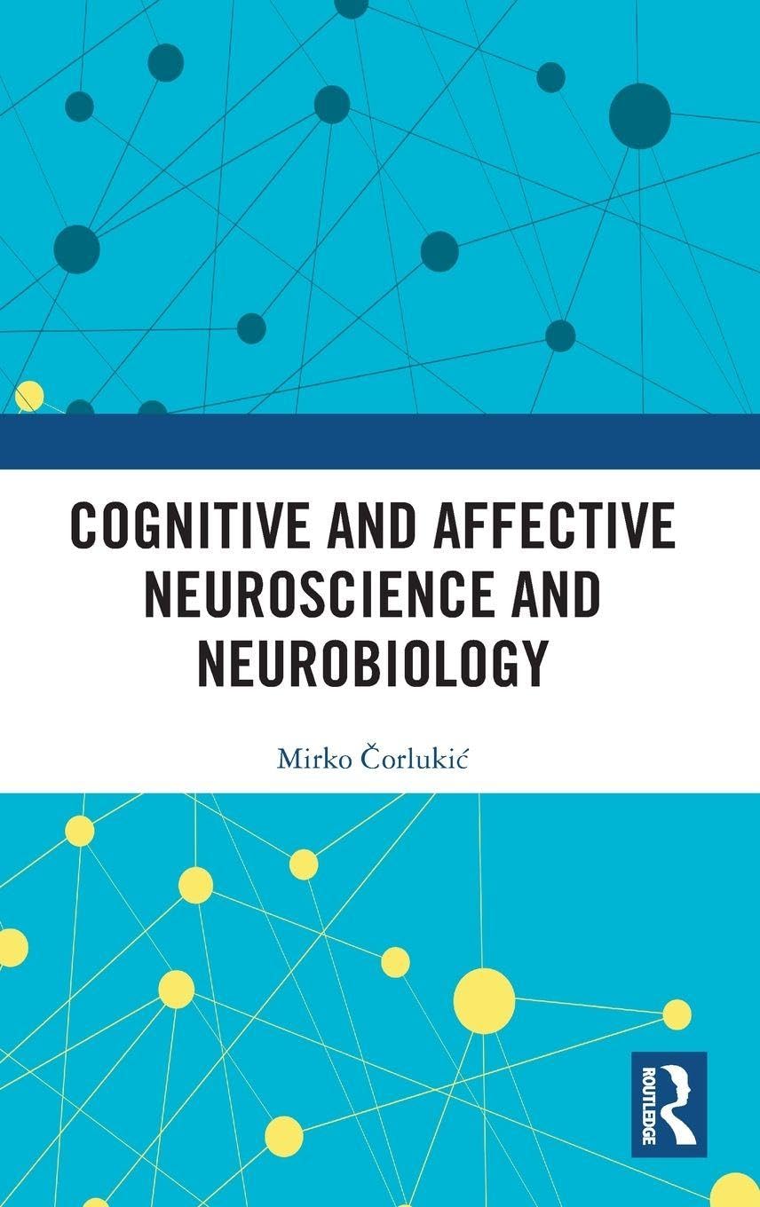 Cognitive and Affective Neuroscience and Neurobiology Medicine