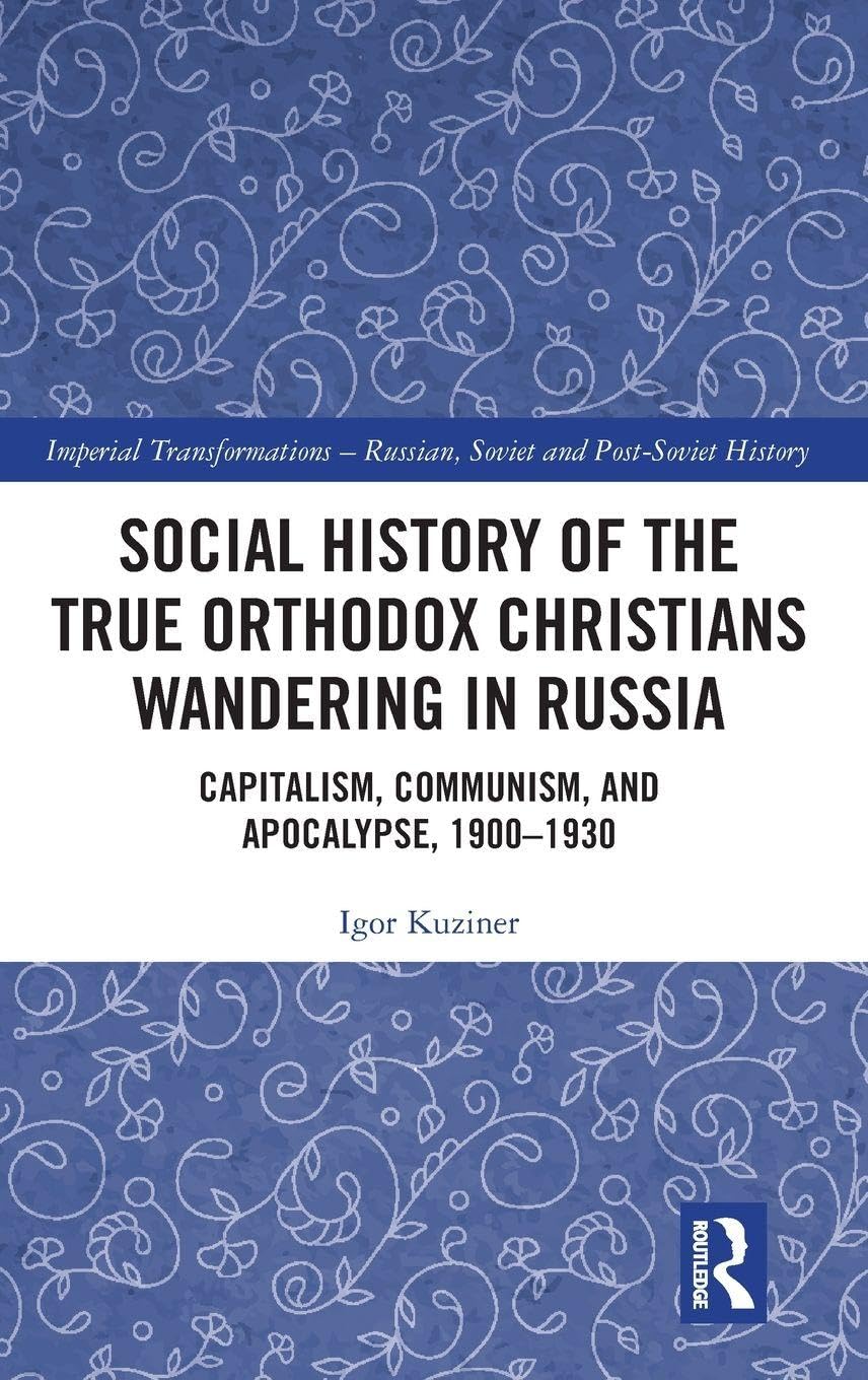 Social History of the True Orthodox Christians Wandering in Russia Social Sciences