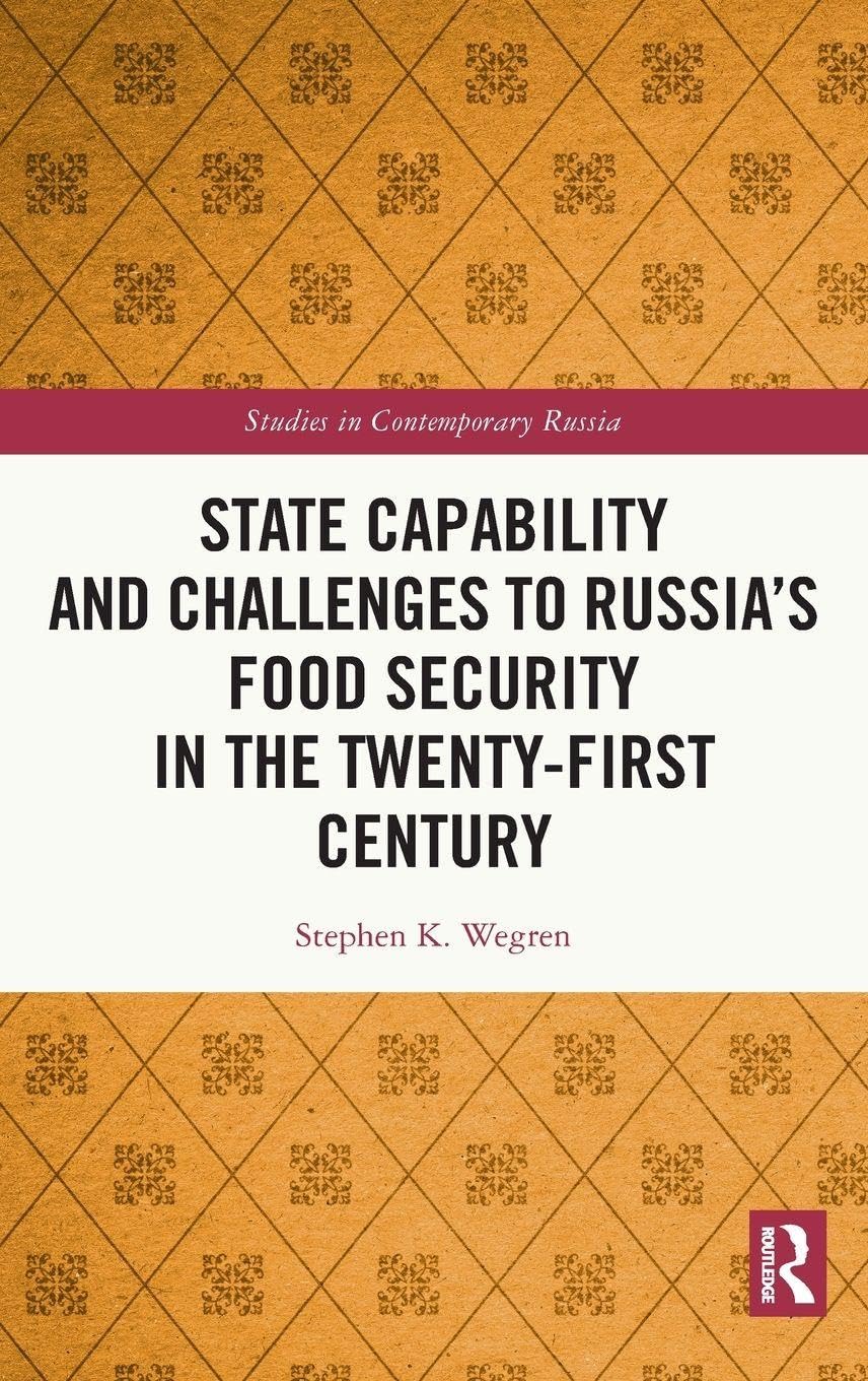 State Capability and Challenges to Russia's Food Security in the Twenty-first Century Mathematics
