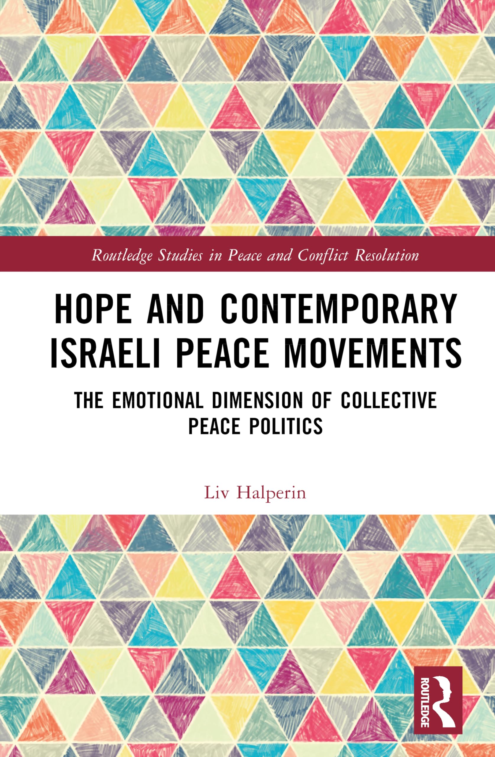 Hope and Contemporary Israeli Peace Movements Social Sciences