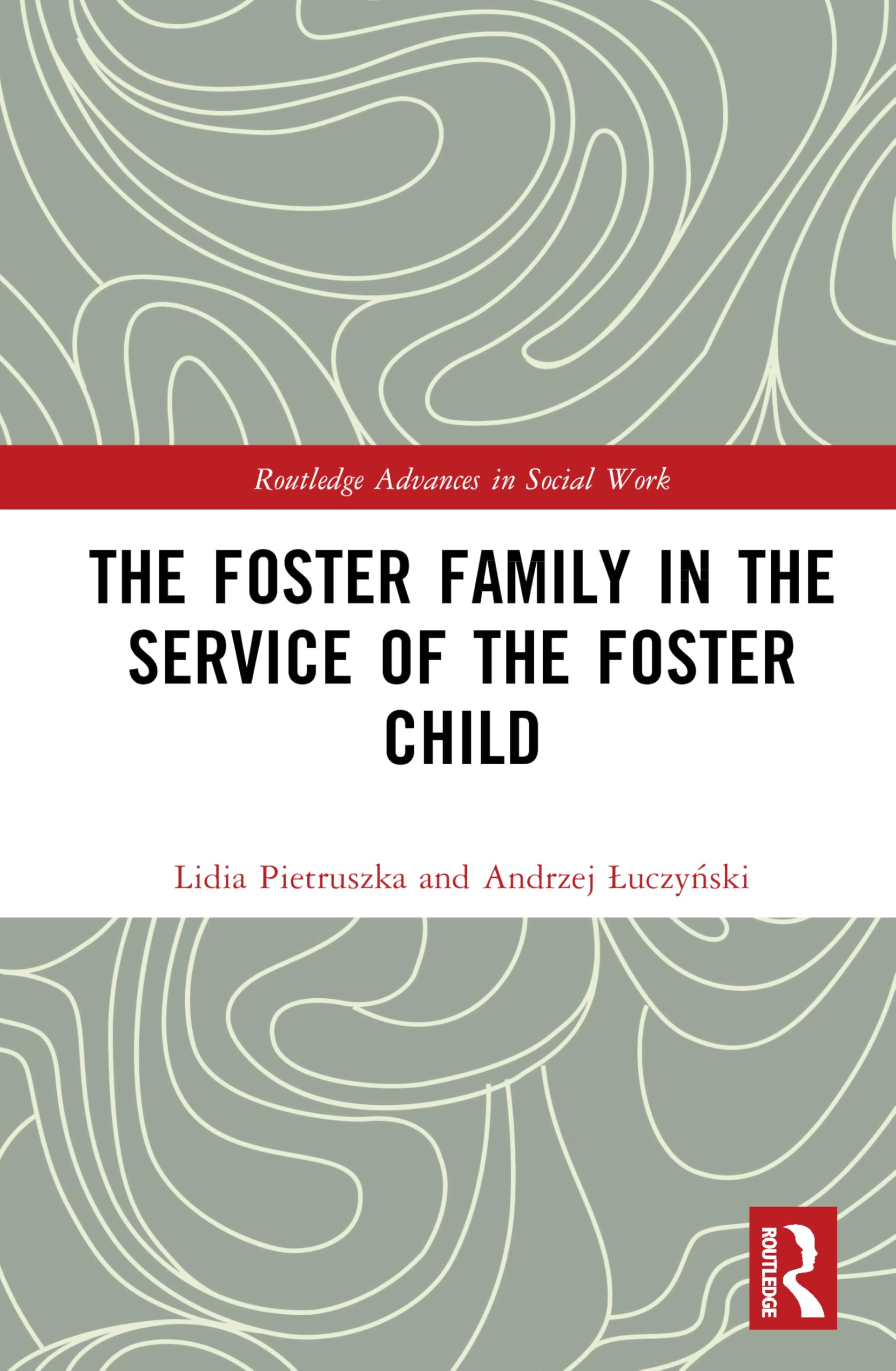The Foster Family in the Service of the Foster Child Medicine