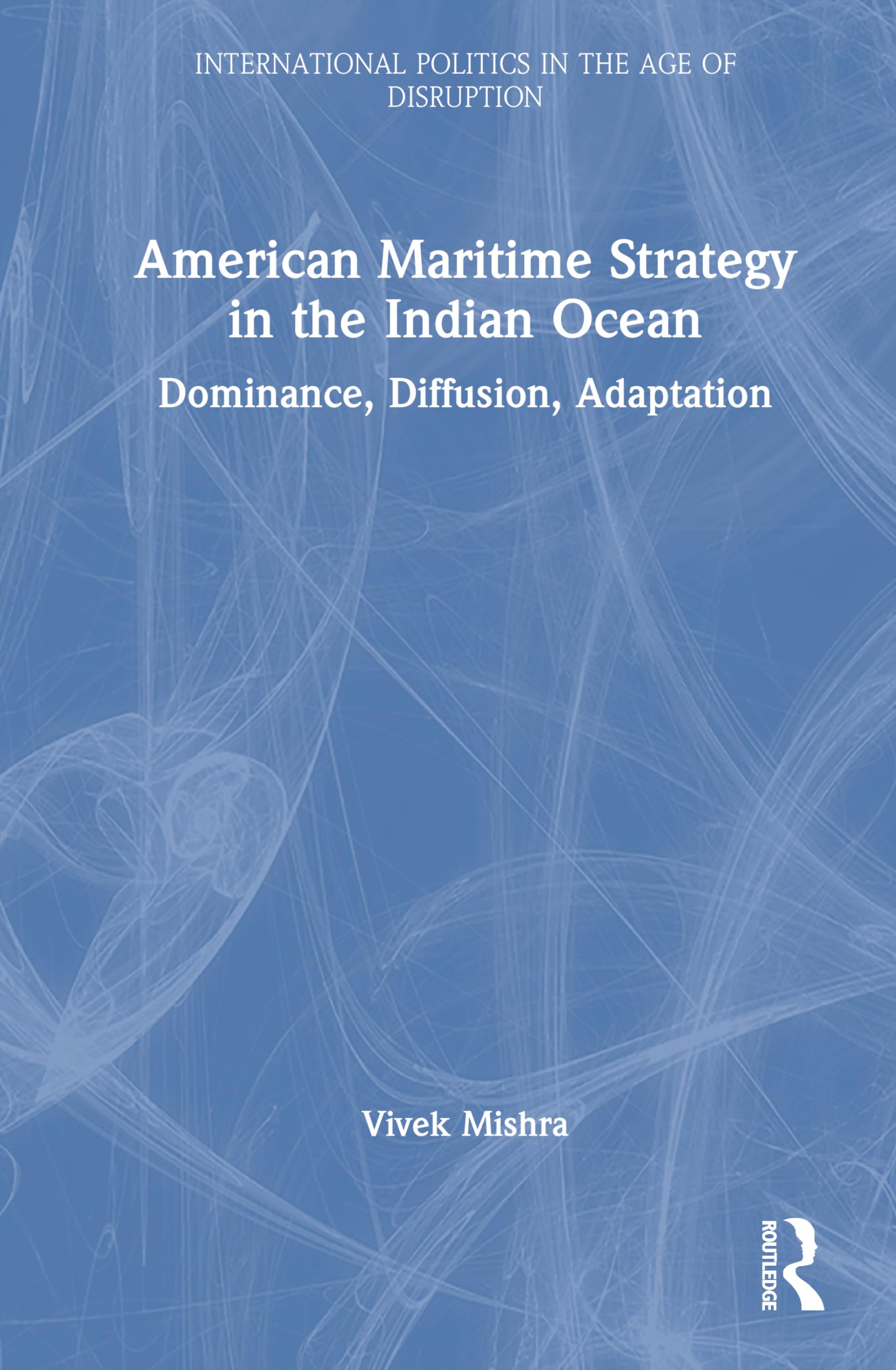 American Maritime Strategy in the Indian Ocean Social Sciences