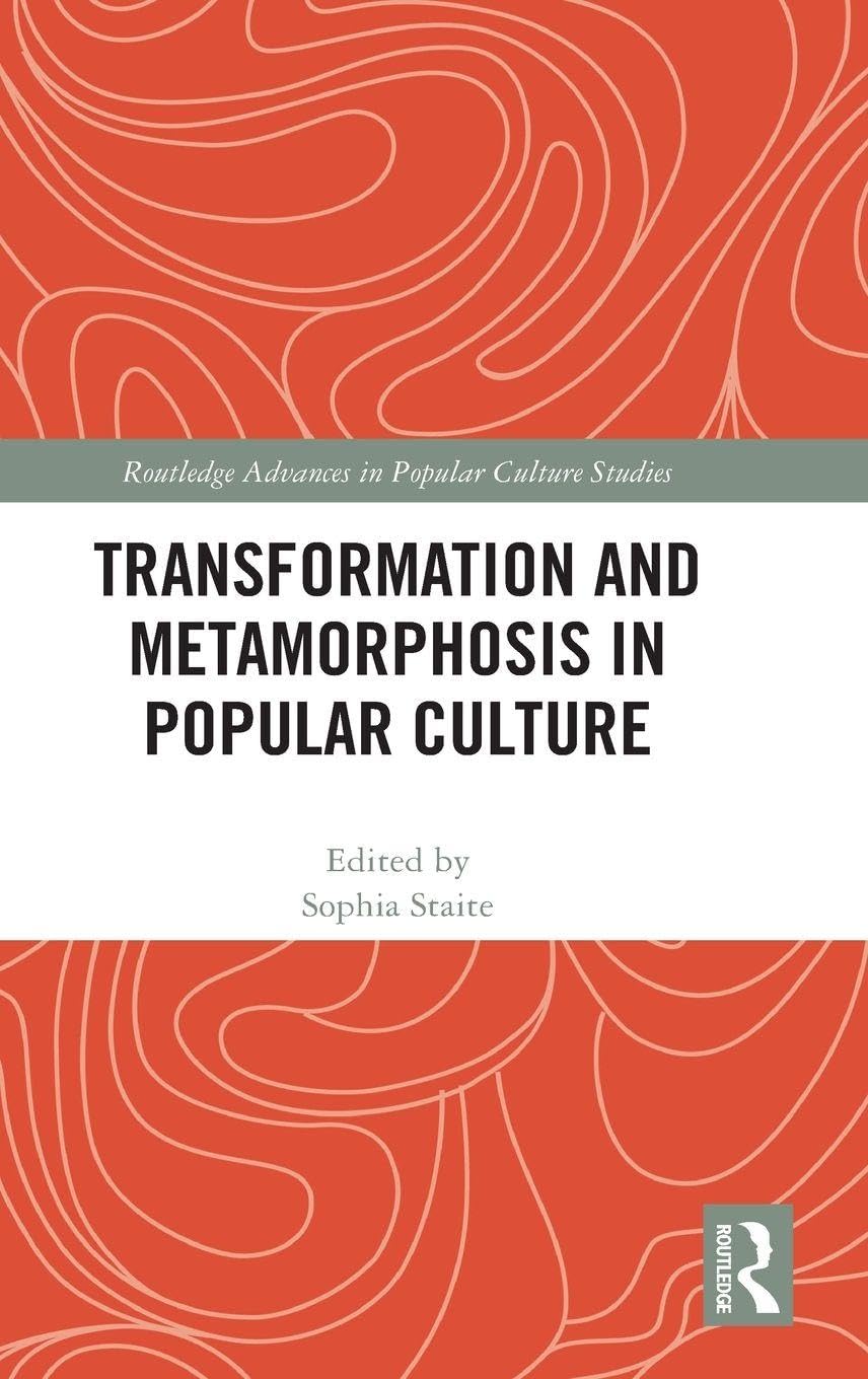 Transformation and Metamorphosis in Popular Culture Law
