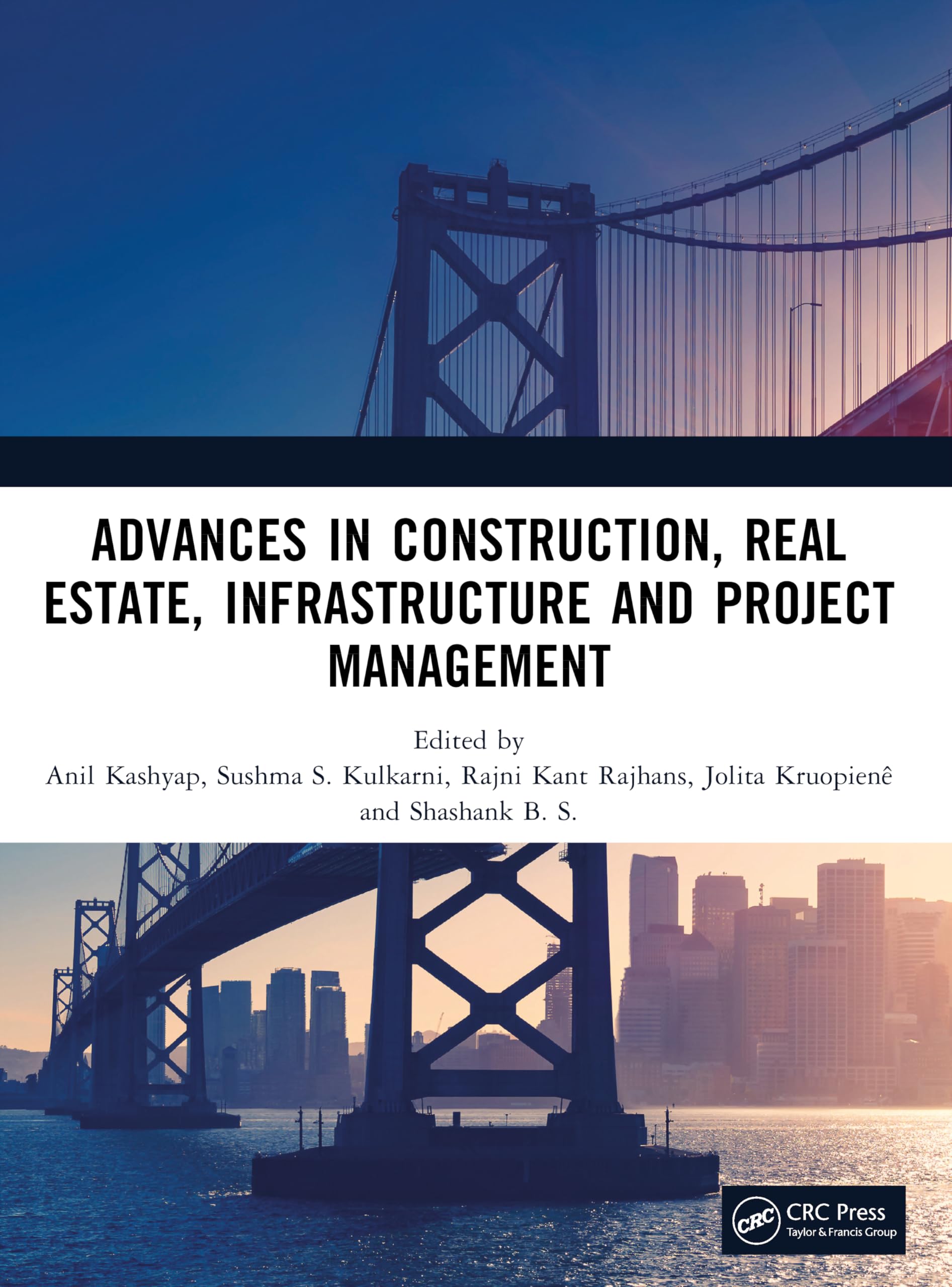 Advances in Construction, Real Estate, Infrastructure and Project Management Business, Finance & Career