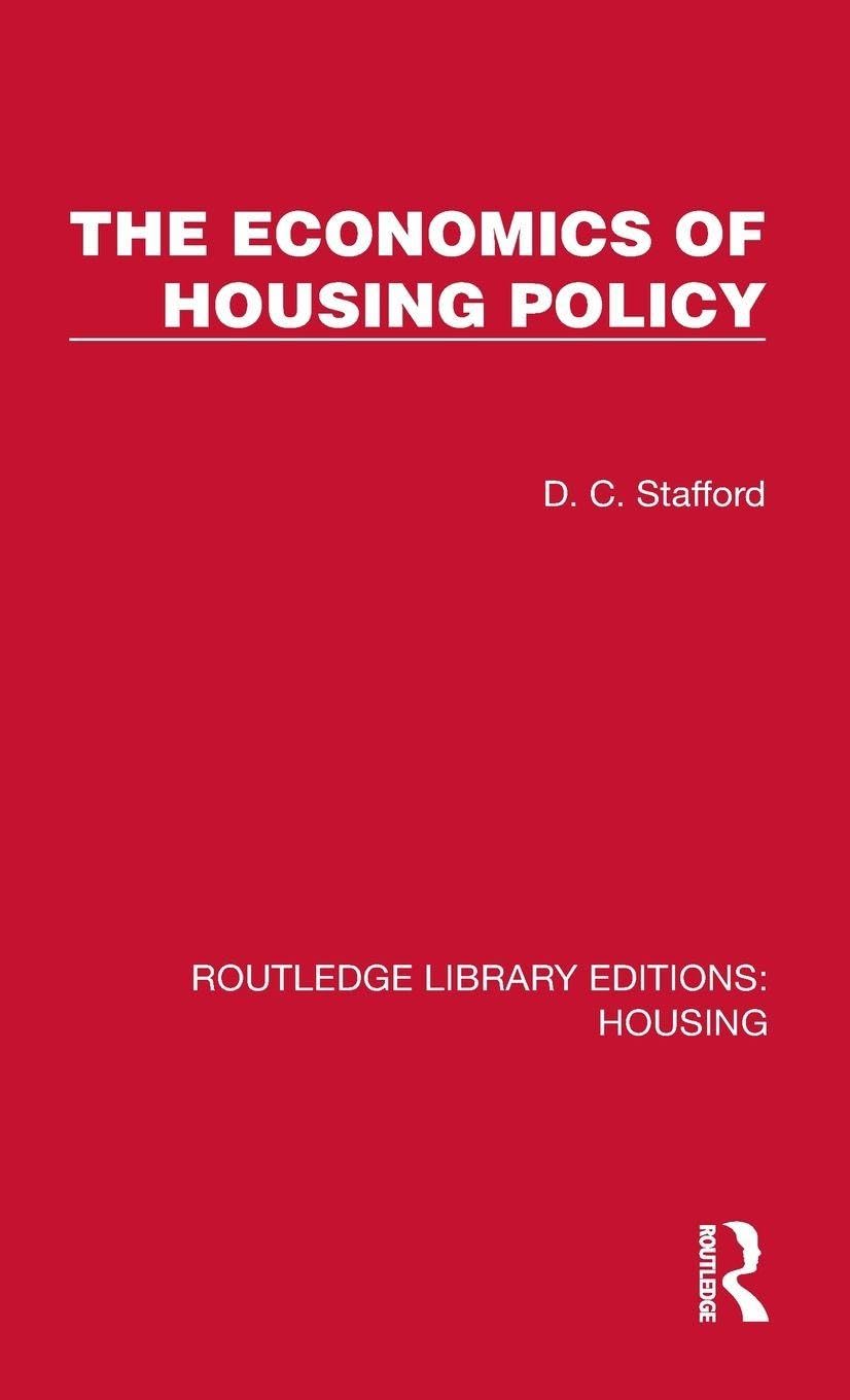The Economics of Housing Policy Social Sciences