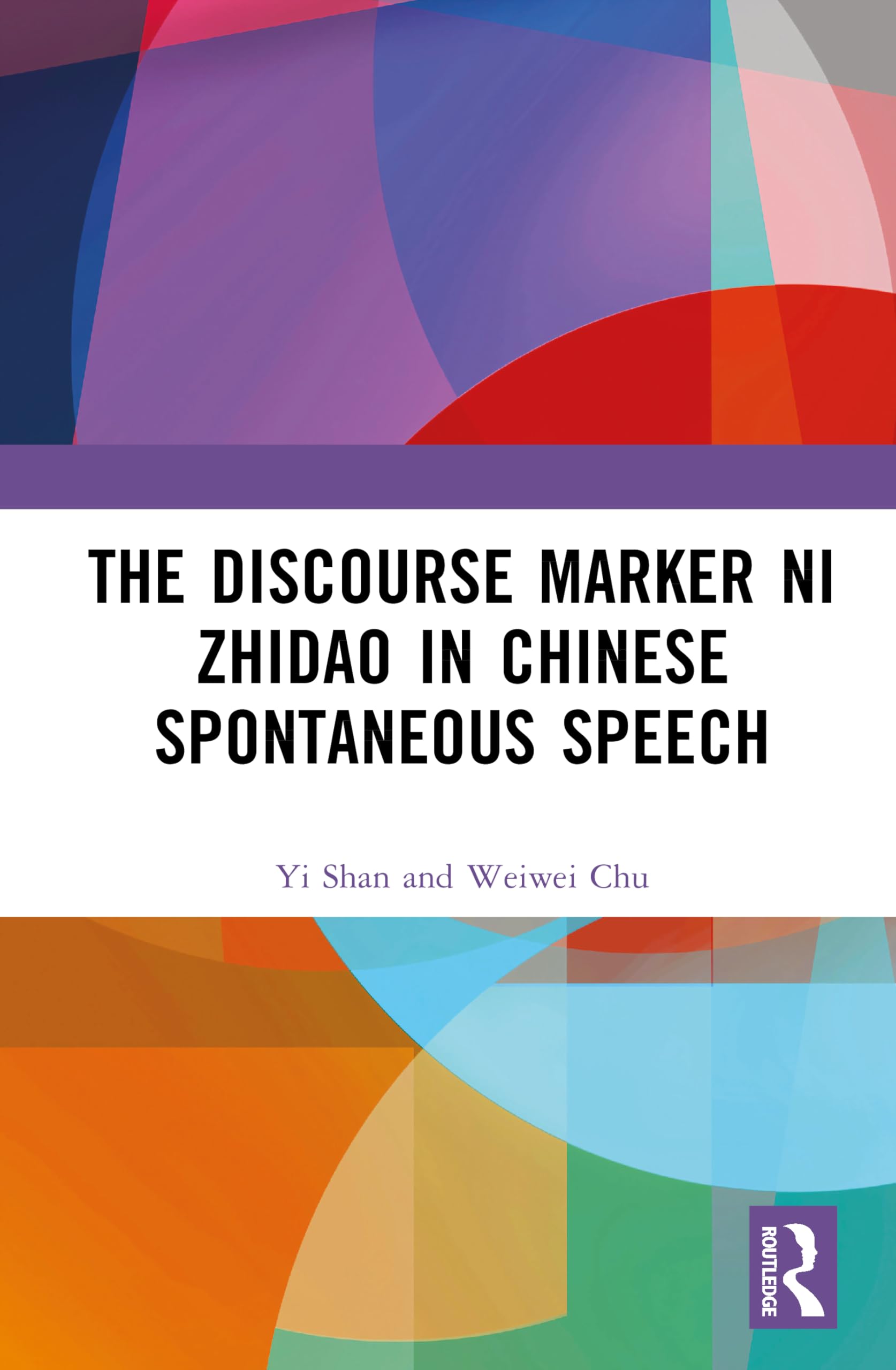 The Discourse Marker ni zhidao ("You Know") in Chinese Spontaneous Speech Social Sciences