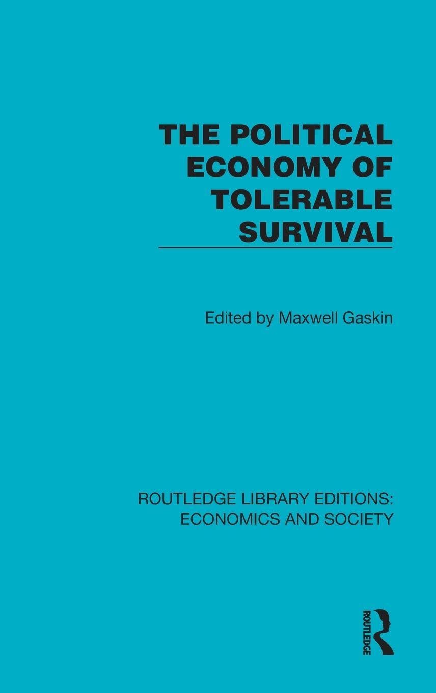 The Political Economy of Tolerable Survival Social Sciences