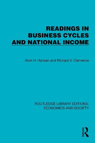 Readings in Business Cycles and National Income Social Sciences