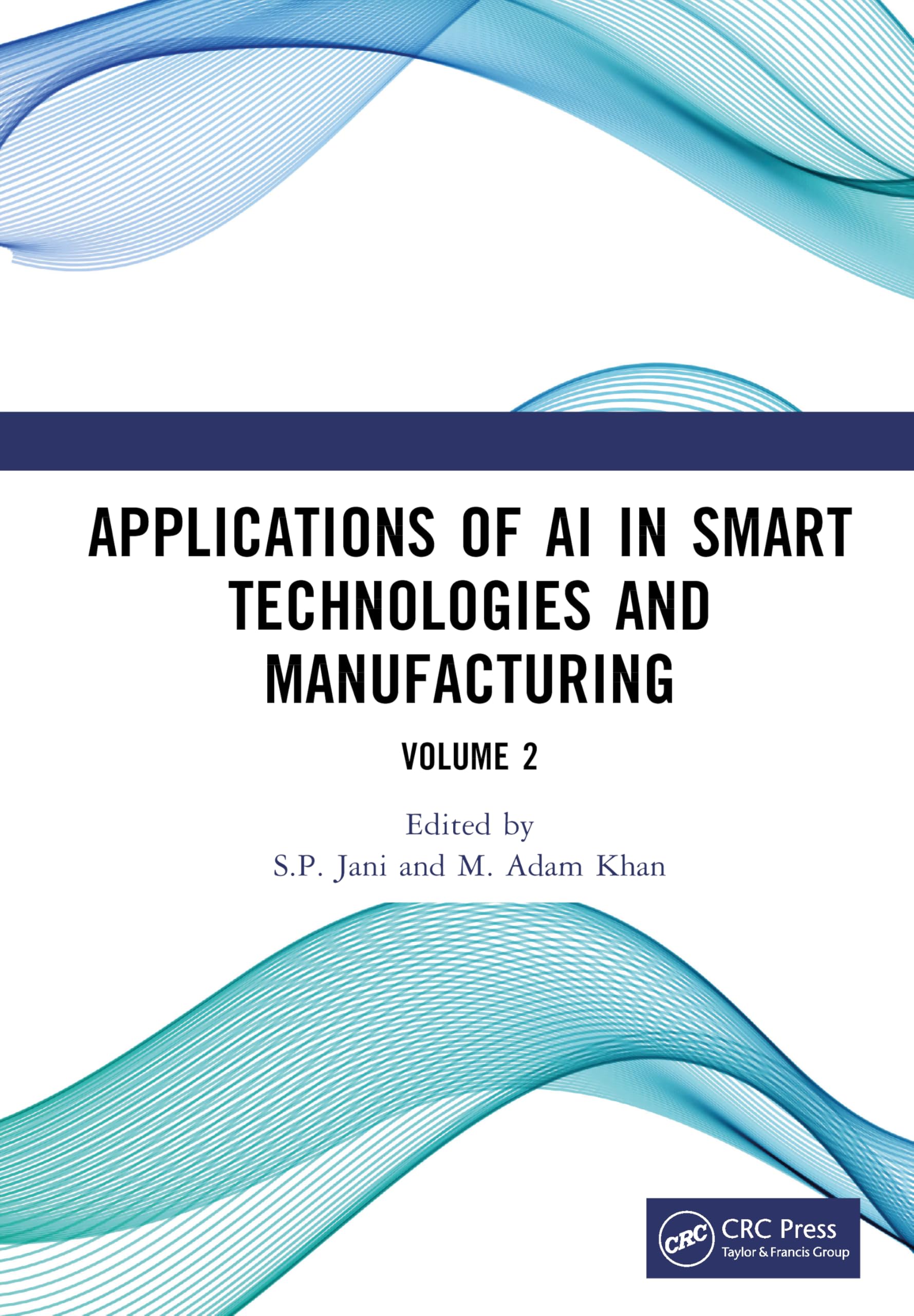 Applications of AI in Smart Technologies and Manufacturing Computer Science