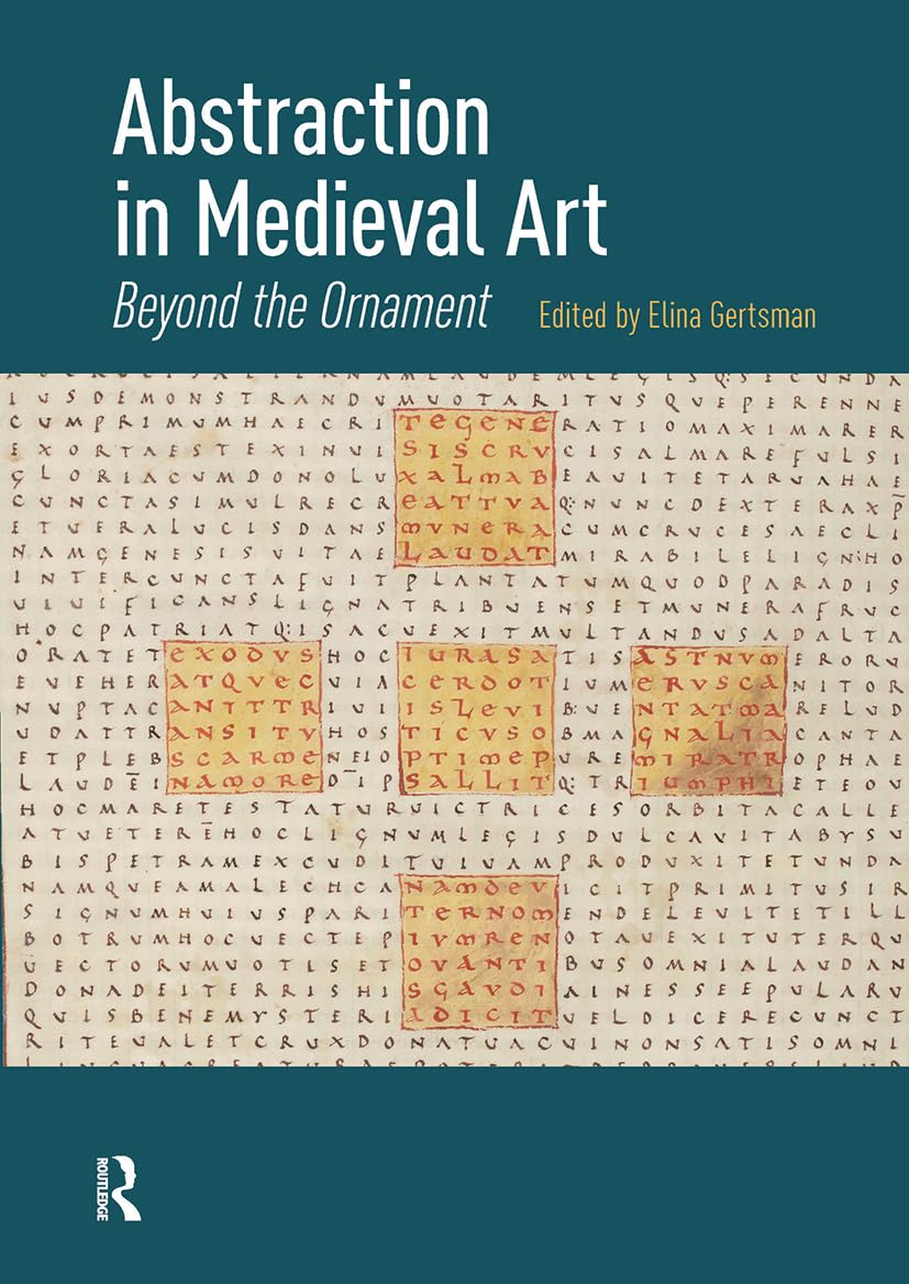 Abstraction in Medieval Art: Beyond the Ornament Architecture