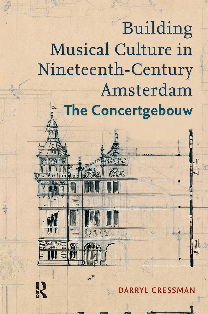 Building Musical Culture in Nineteenth-Century Amsterdam Architecture