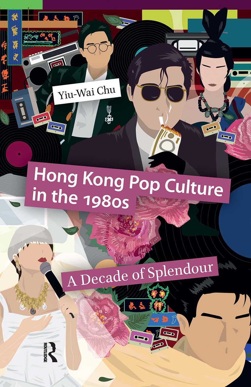 Hong Kong Pop Culture in the 1980s Social Sciences