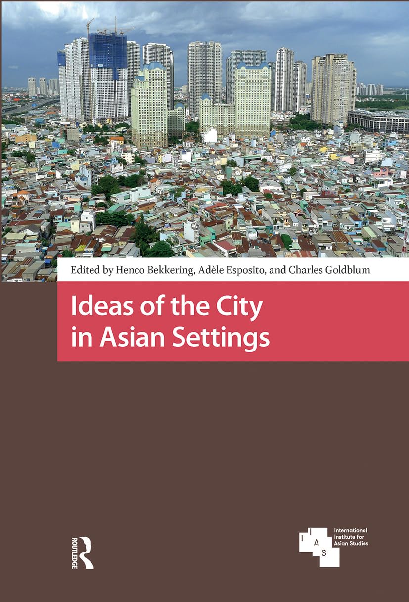 Ideas of the City in Asian Settings Social Sciences