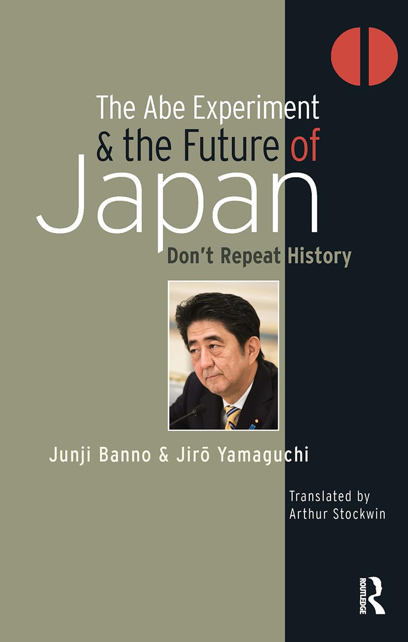 The Abe Experiment and the Future of Japan Law