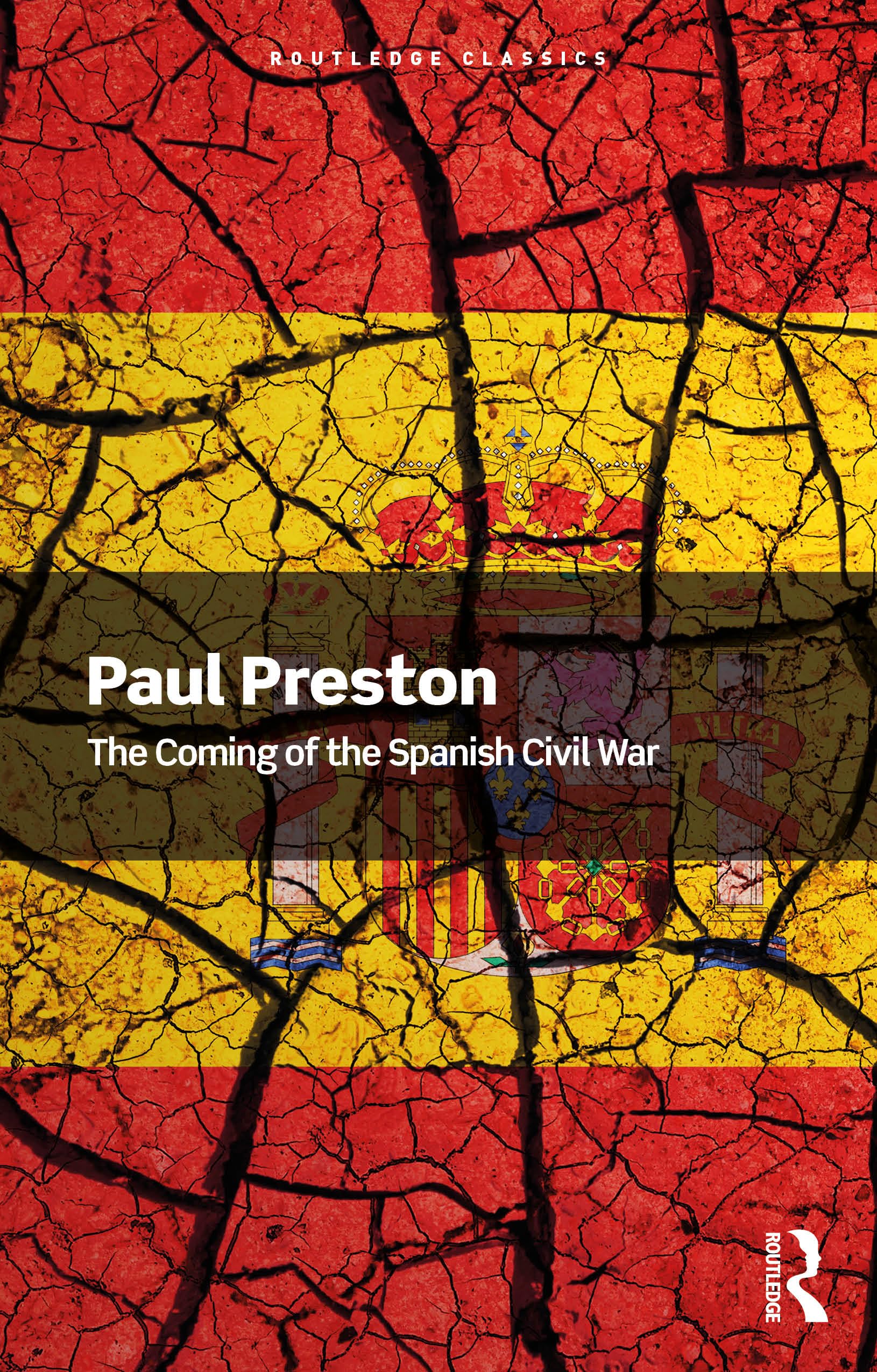 The Coming of the Spanish Civil War Politics & History