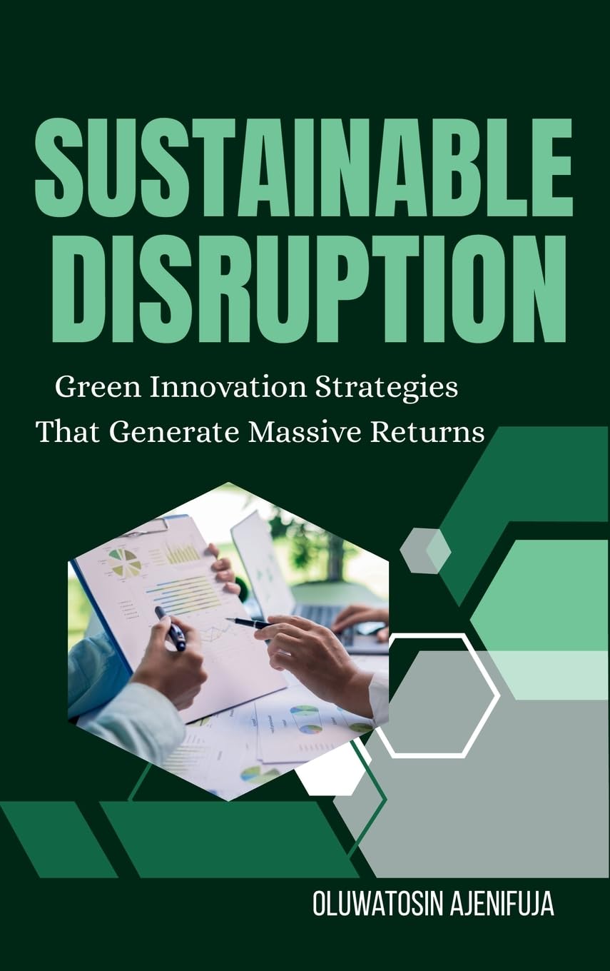 Sustainable Disruption Business, Finance & Career