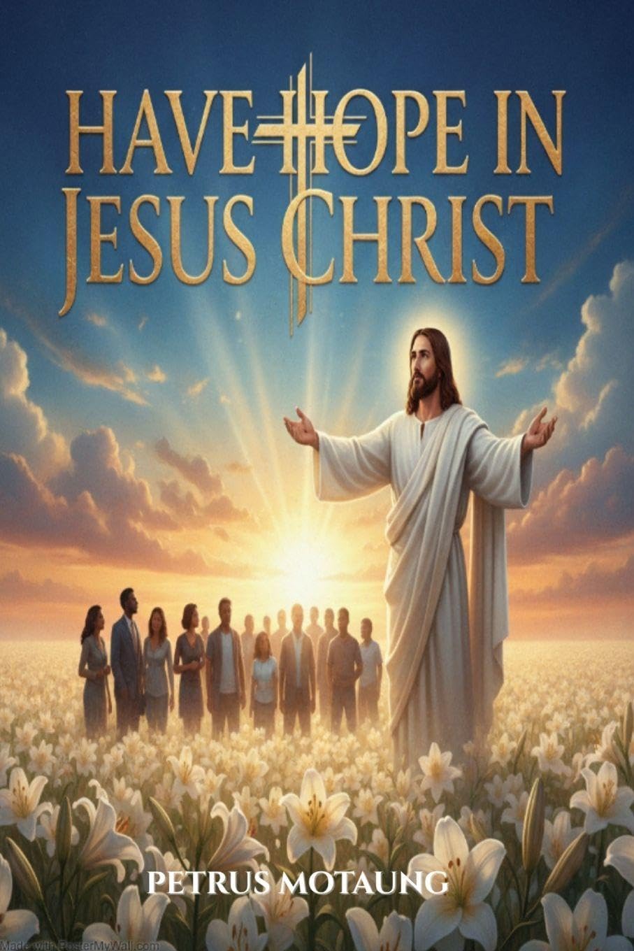 Have Hope In Jesus Christ Religion & Esotericism