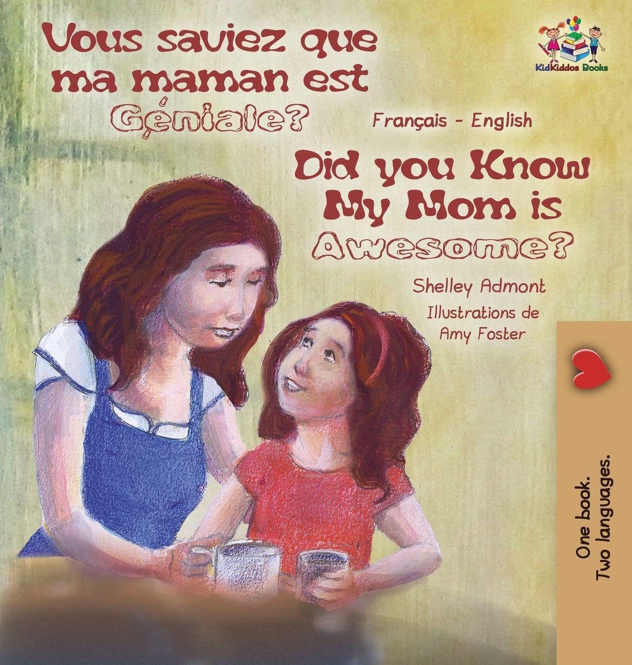 My Mom is Awesome (French English Bilingual Edition) Foreign Languages ​​& Dictionaries