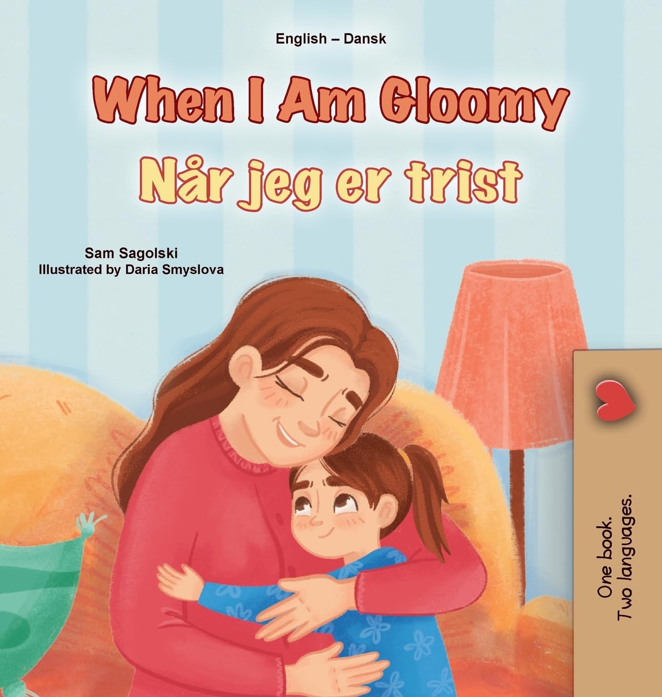 When I am Gloomy (English Danish Bilingual Children's Book) Foreign Languages ​​& Dictionaries