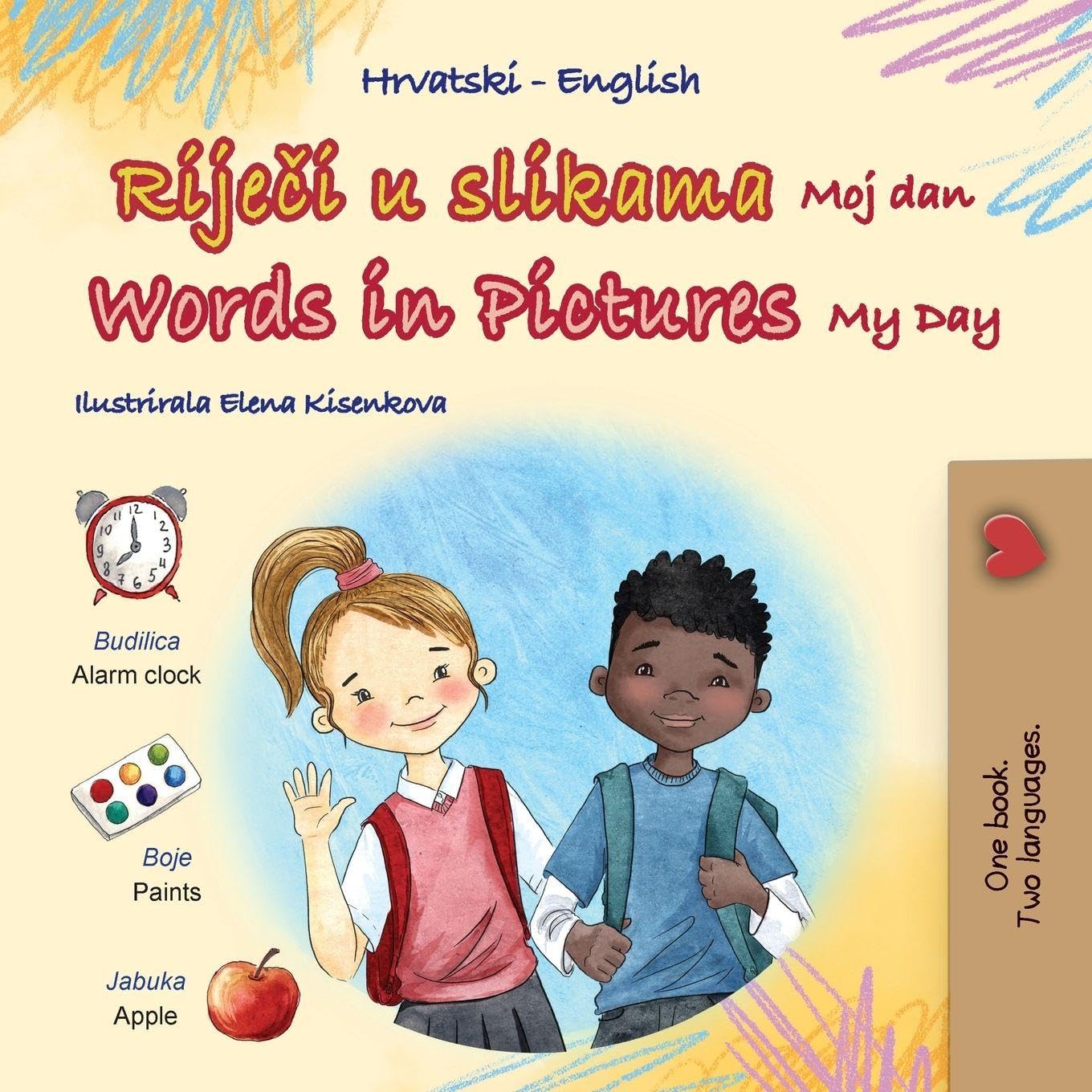 Words in Pictures - My Day (Croatian English Bilingual Children's Book) Foreign Languages ​​& Dictionaries