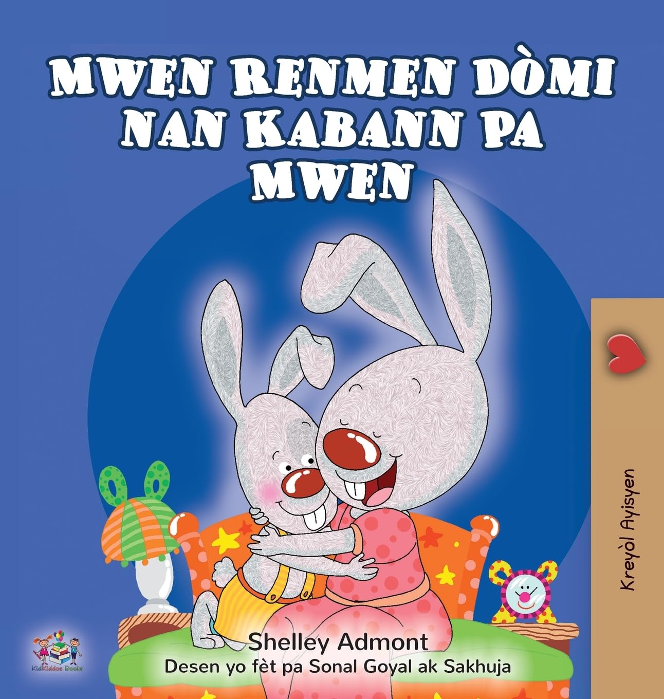 I Love to Sleep in My Own Bed  (Haitian Creole Children's Book) Parents & Children