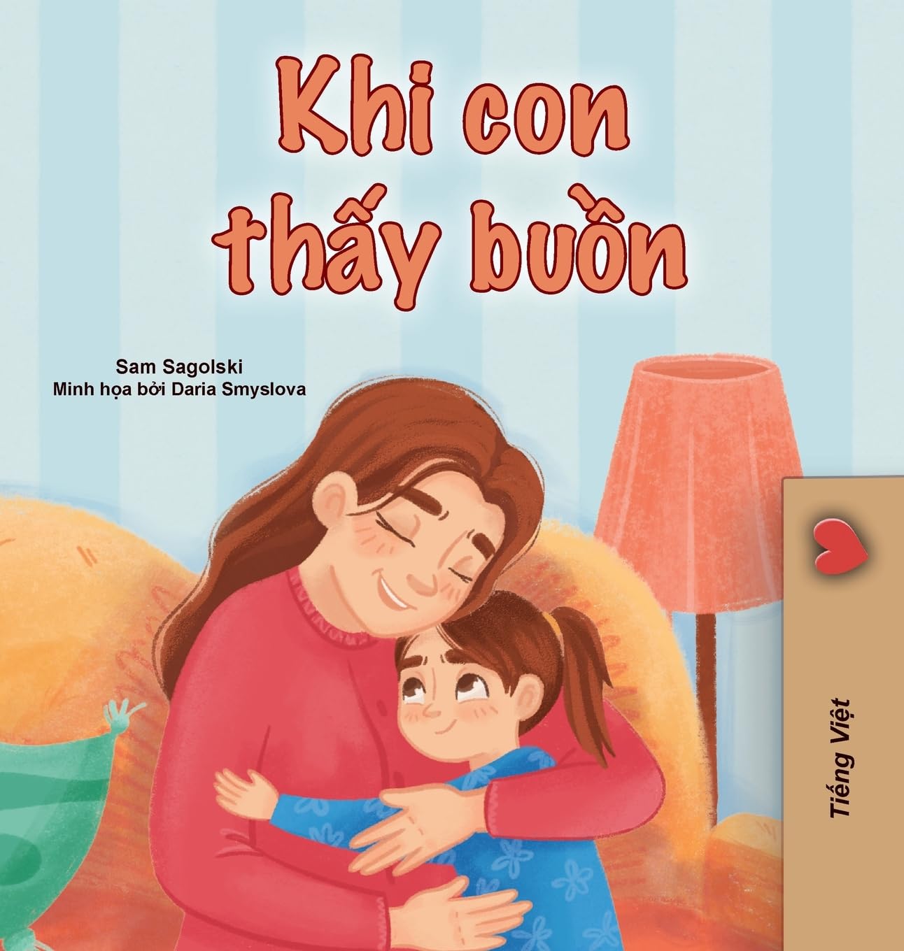 When I am Gloomy (Vietnamese Children's Book) book