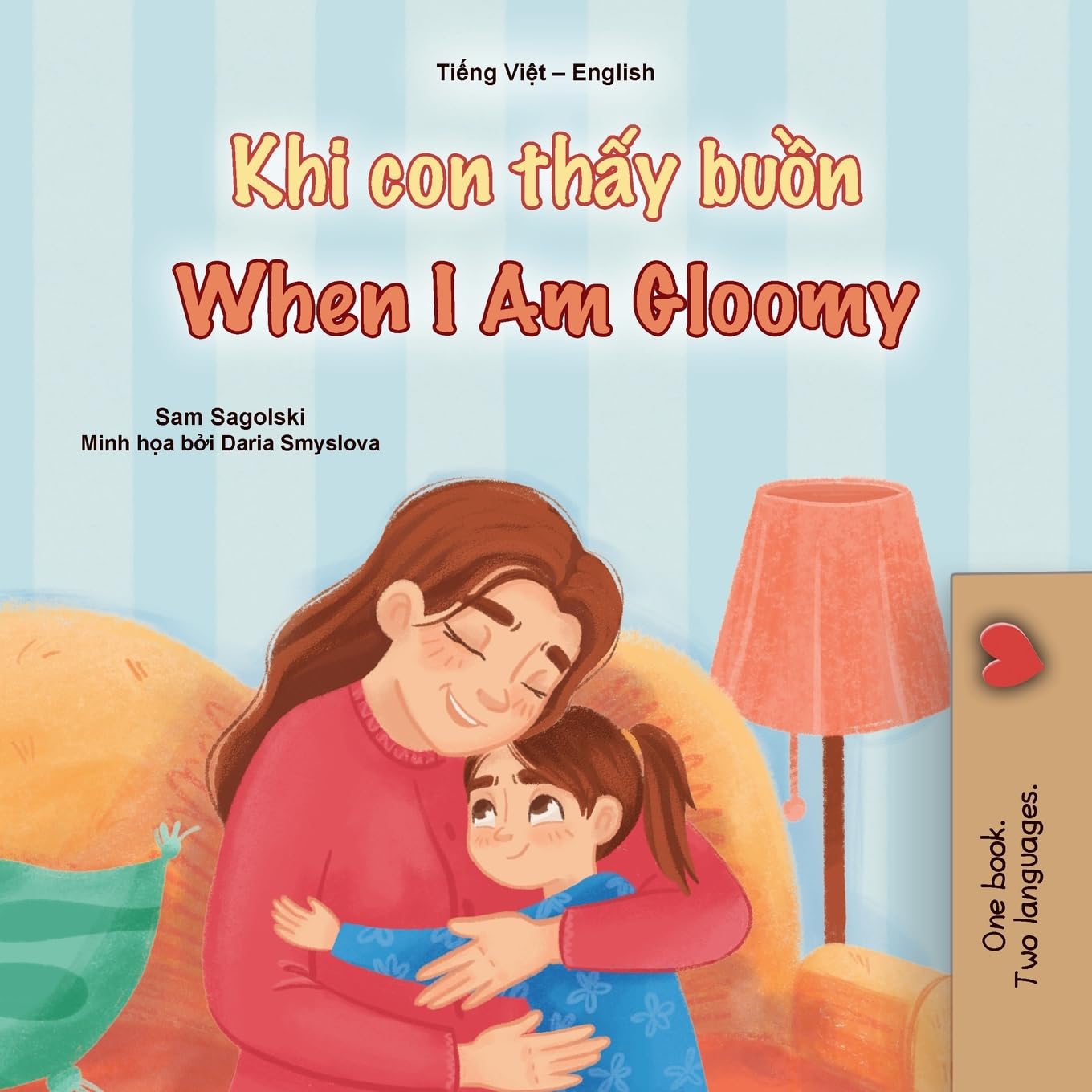 When I am Gloomy (Vietnamese English Bilingual Children's Book) book