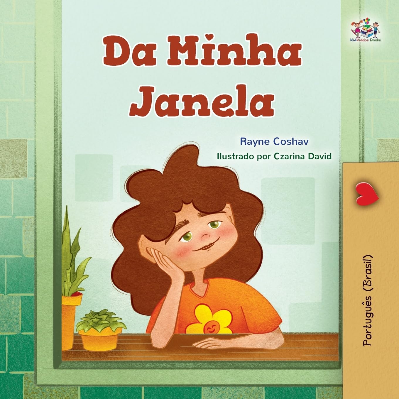 From My Window (Portuguese Brazilian Kids Book) Non-fiction