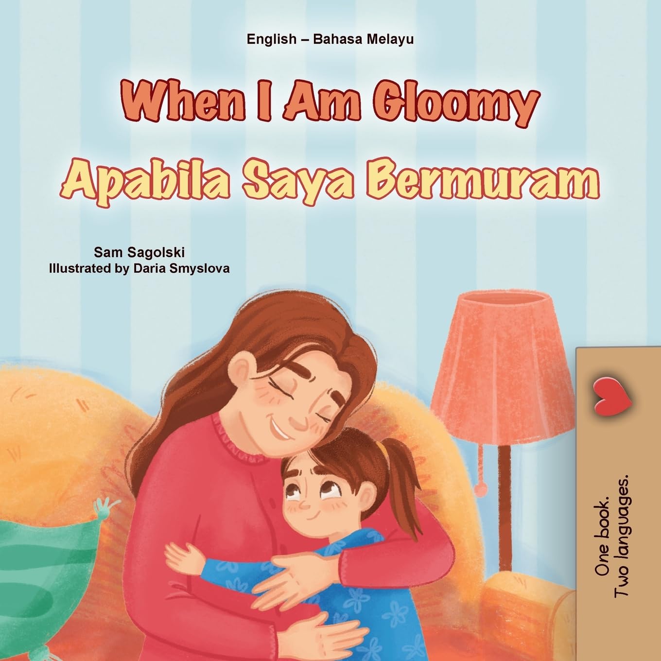 When I am Gloomy (English Malay Bilingual Children's Book) Foreign Languages ​​& Dictionaries