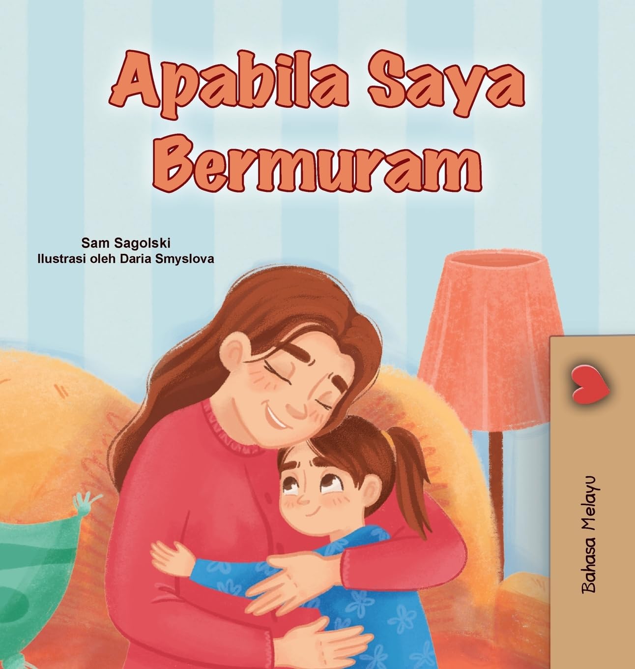 When I am Gloomy (Malay Children's Book) Foreign Languages ​​& Dictionaries