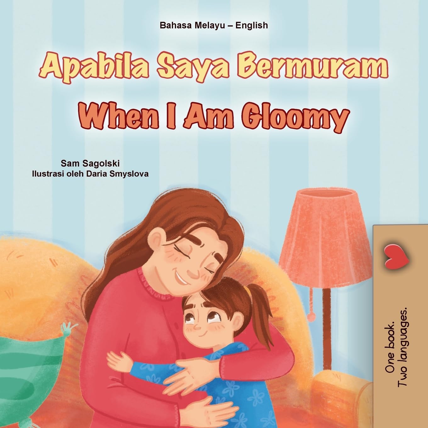 When I am Gloomy (Malay English Bilingual Children's Book) book