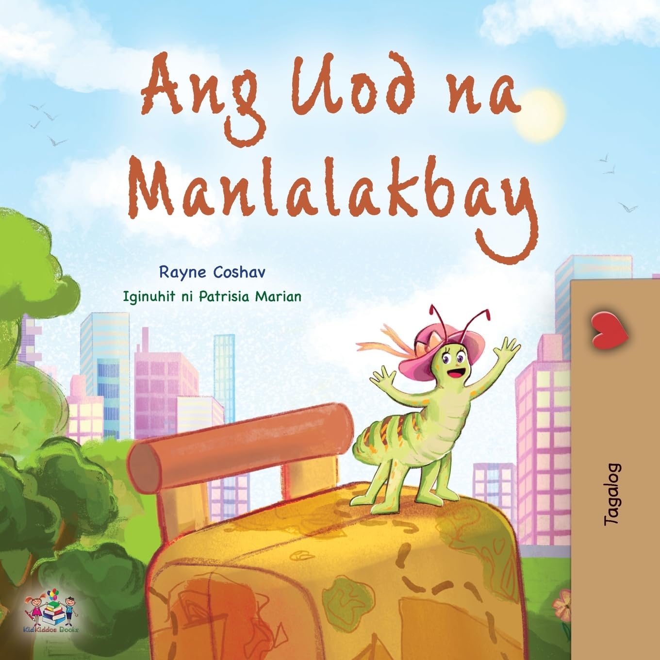 The Traveling Caterpillar (Tagalog Children's Book) Non-fiction