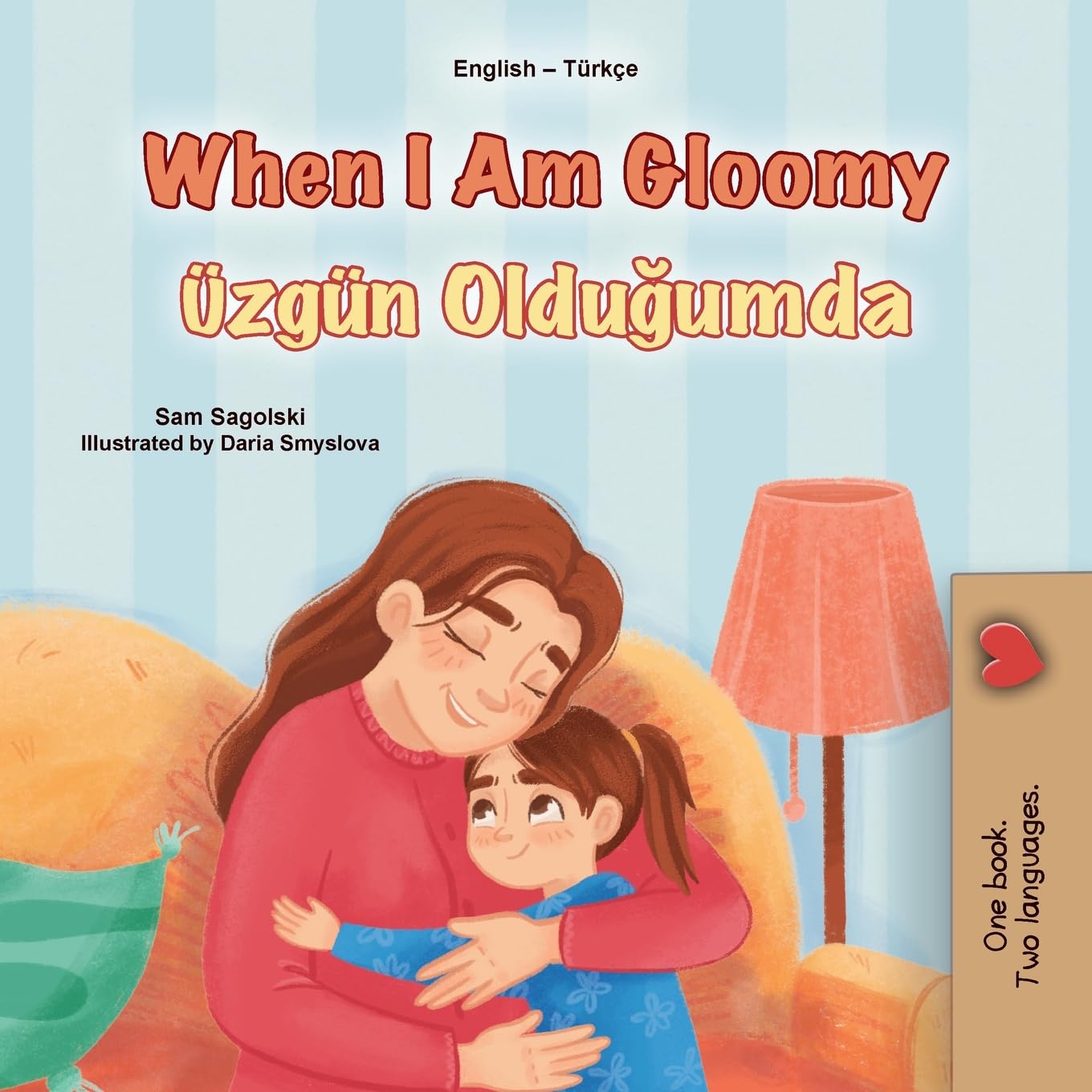 When I am Gloomy (English Turkish Bilingual Children's Book) Foreign Languages ​​& Dictionaries