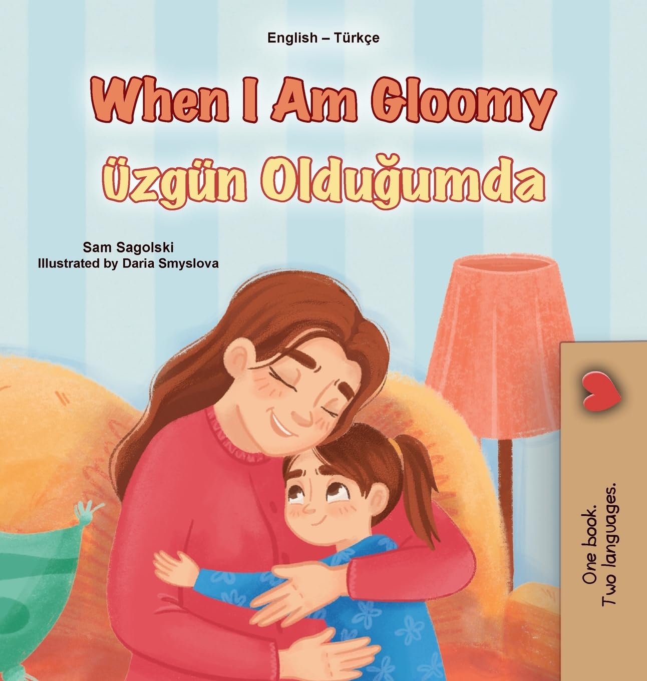 When I am Gloomy (English Turkish Bilingual Children's Book) Foreign Languages ​​& Dictionaries