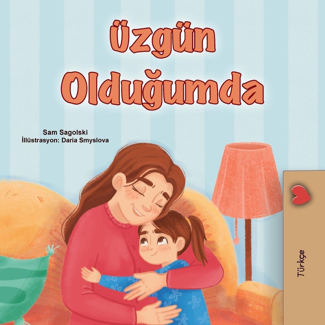 When I am Gloomy (Turkish Children's Book) Foreign Languages ​​& Dictionaries