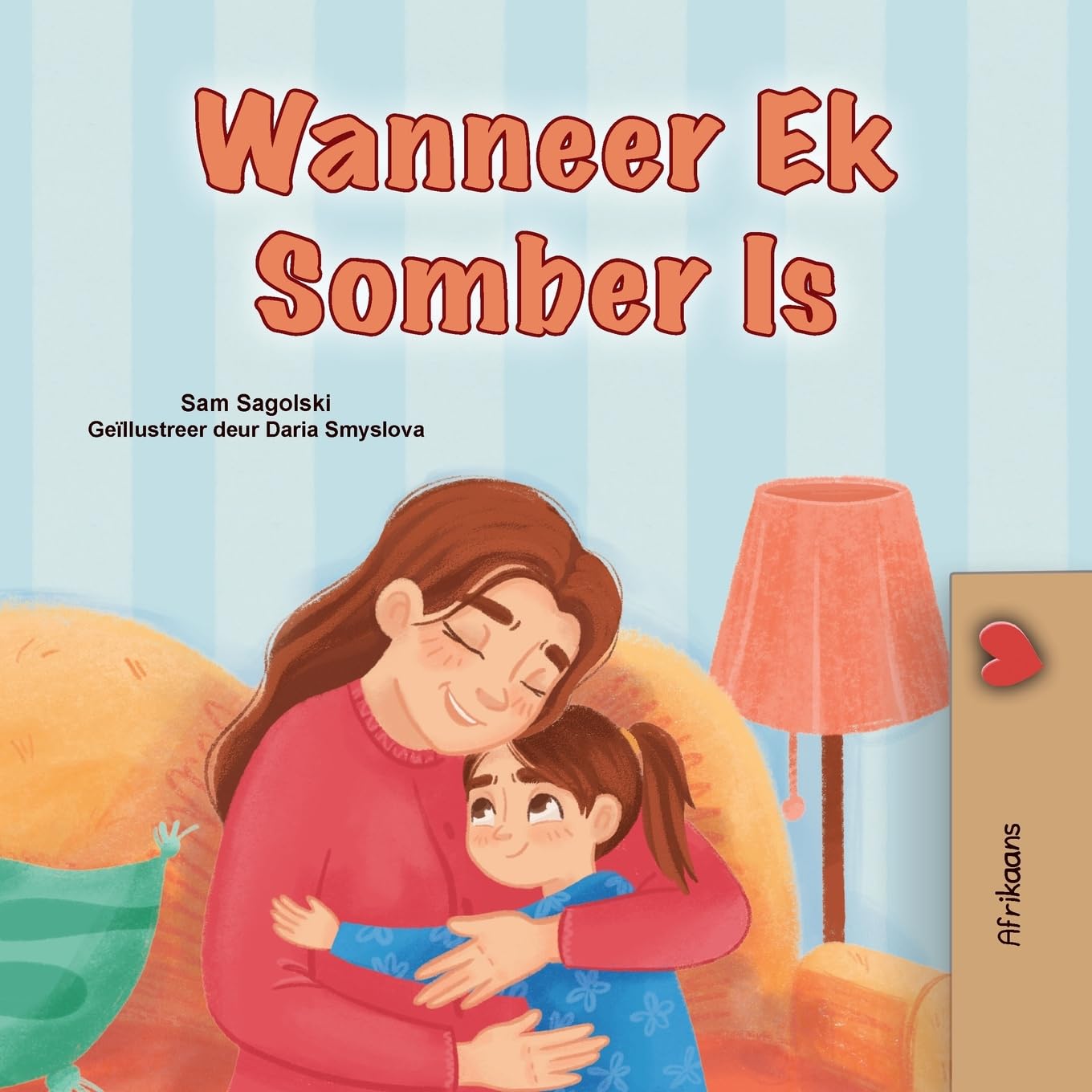 When I am Gloomy (Afrikaans Children's Book) Non-fiction