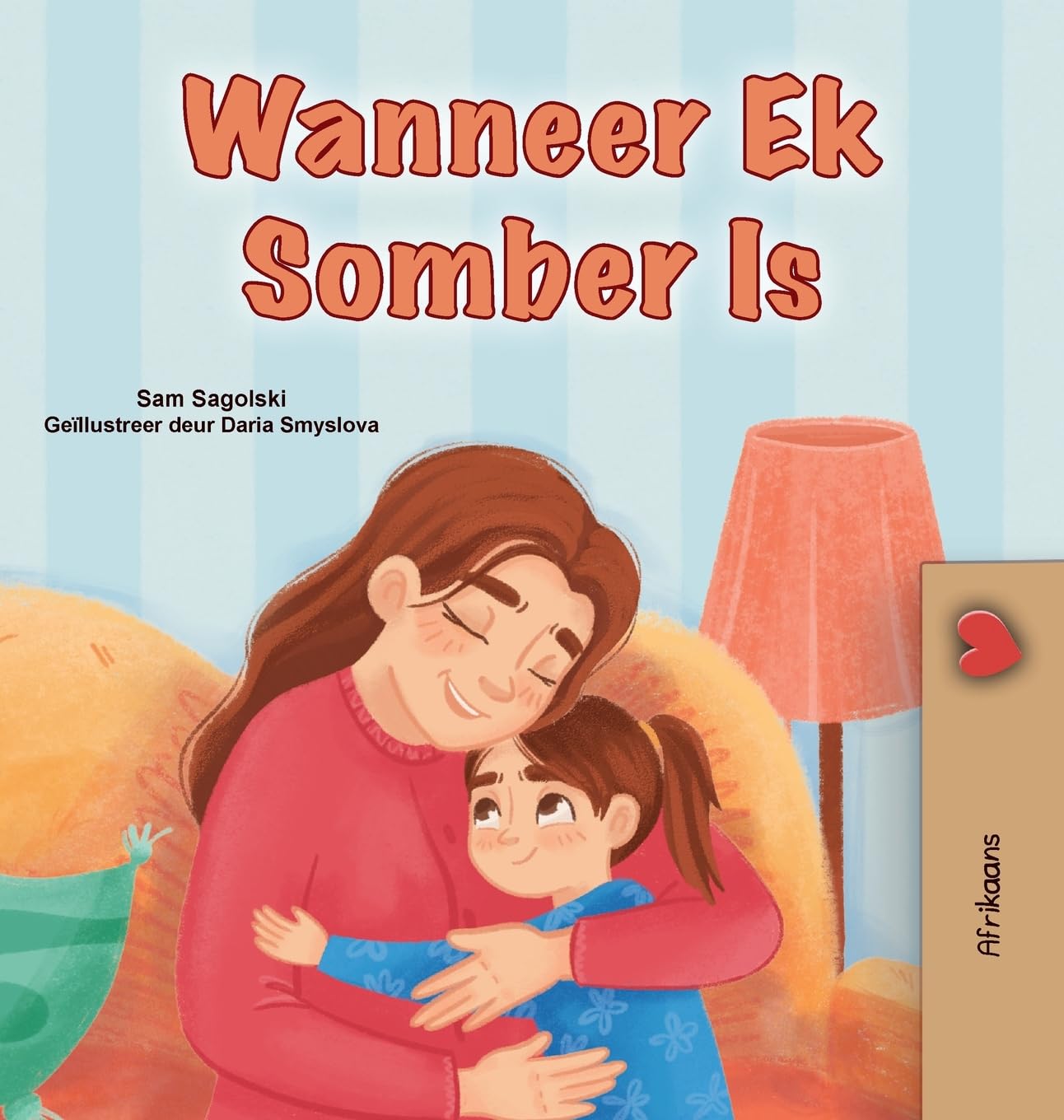 When I am Gloomy (Afrikaans Children's Book) Non-fiction