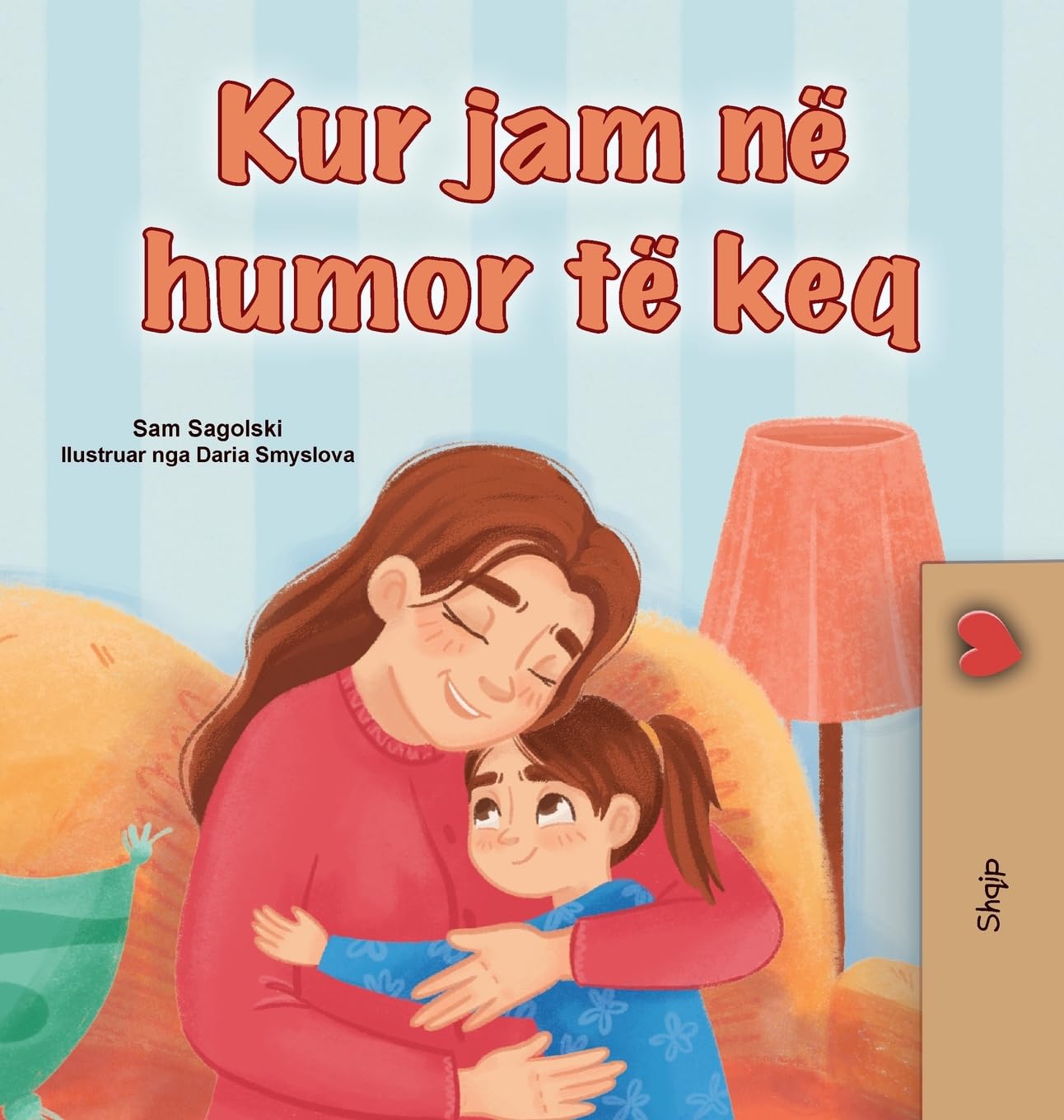 When I am Gloomy (Albanian Children's Book) Non-fiction