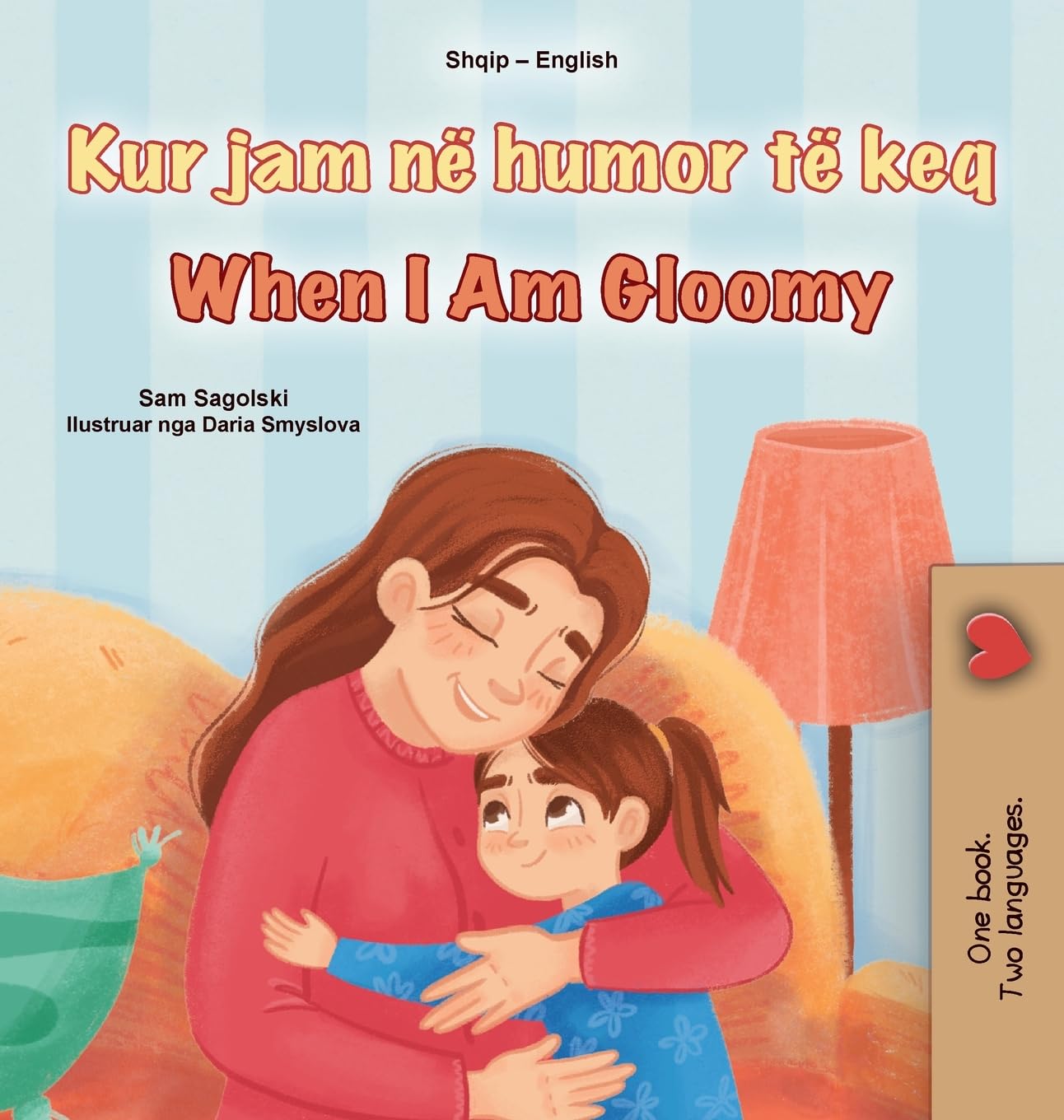 When I am Gloomy (Albanian English Bilingual Children's Book) Foreign Languages ​​& Dictionaries