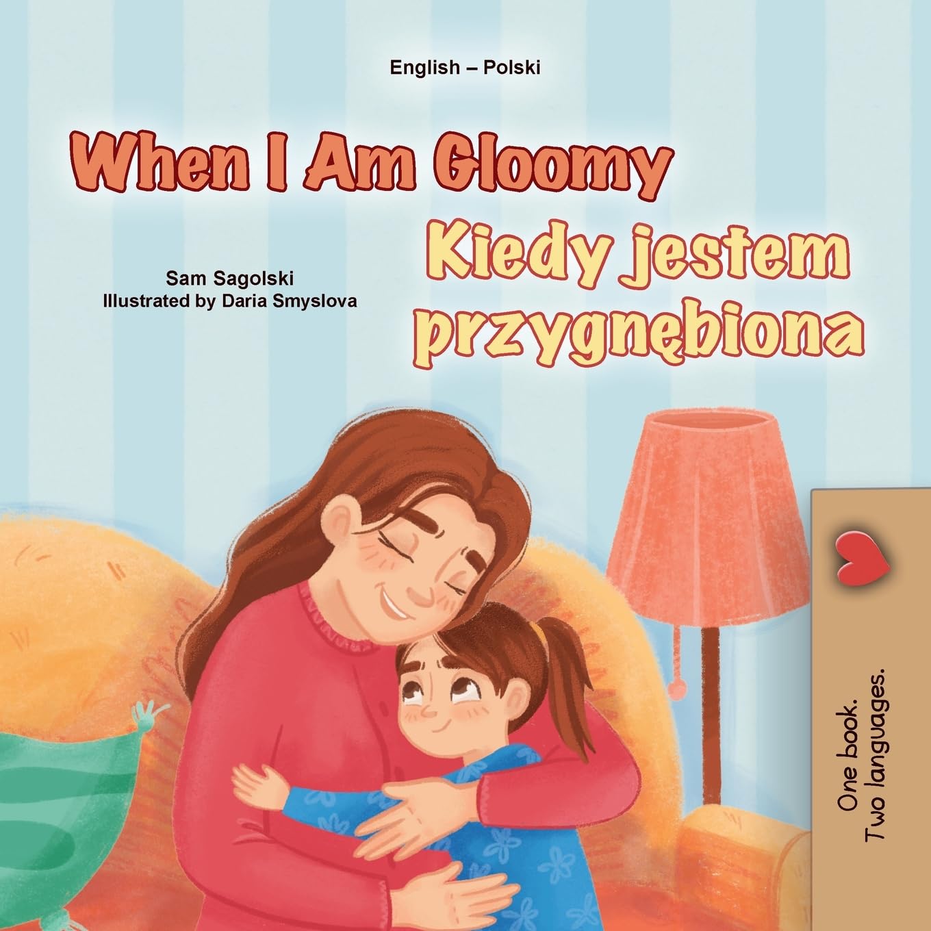 When I am Gloomy (English Polish Bilingual Children's Book) Foreign Languages ​​& Dictionaries