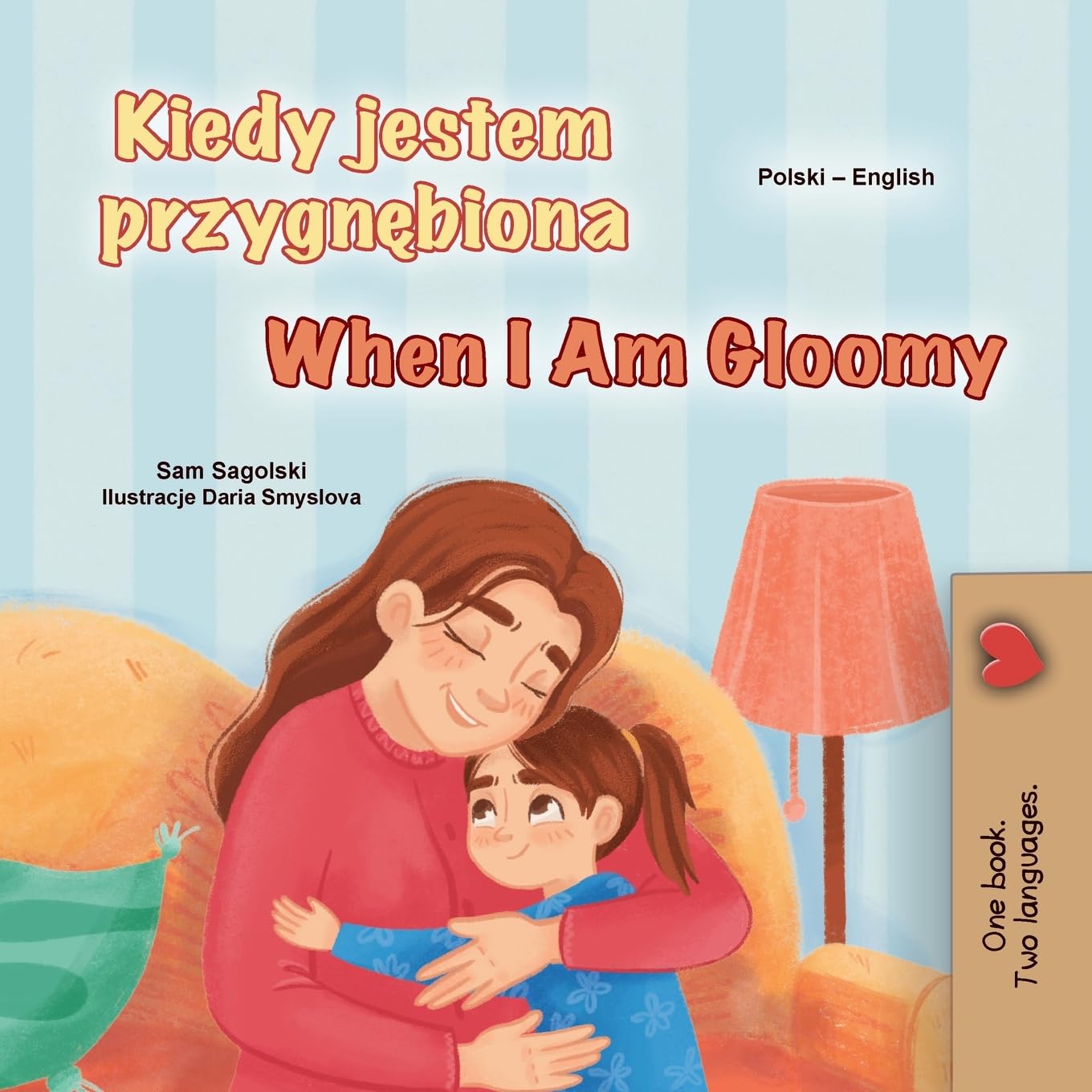 When I am Gloomy (Polish English Bilingual Children's Book) Foreign Languages ​​& Dictionaries