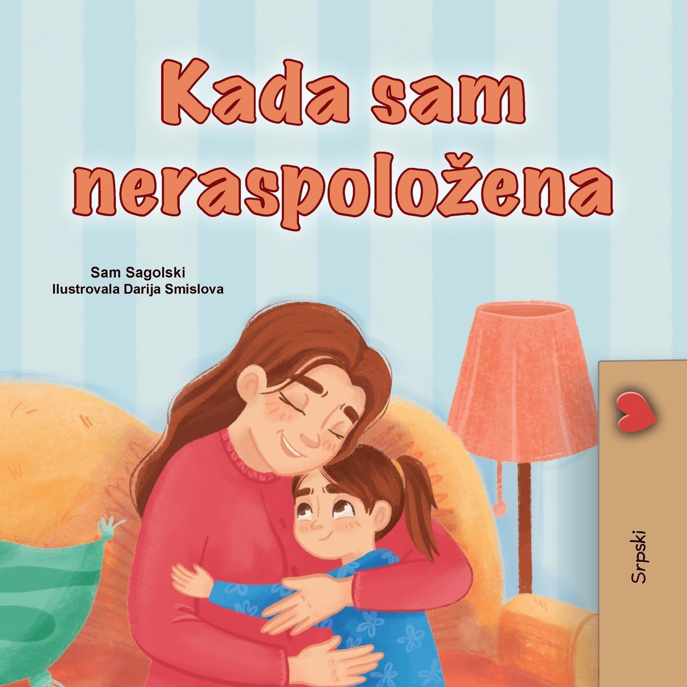 When I am Gloomy (Serbian Children's Book - Latin Alphabet) Non-fiction