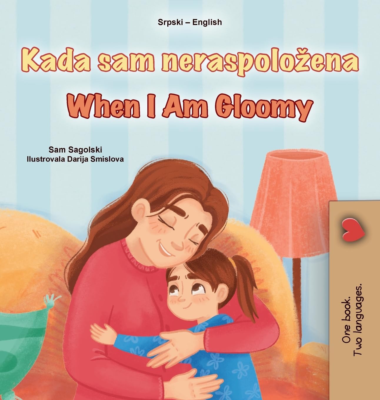 When I am Gloomy (Serbian English Bilingual Children's Book - Latin Alphabet) Foreign Languages ​​& Dictionaries
