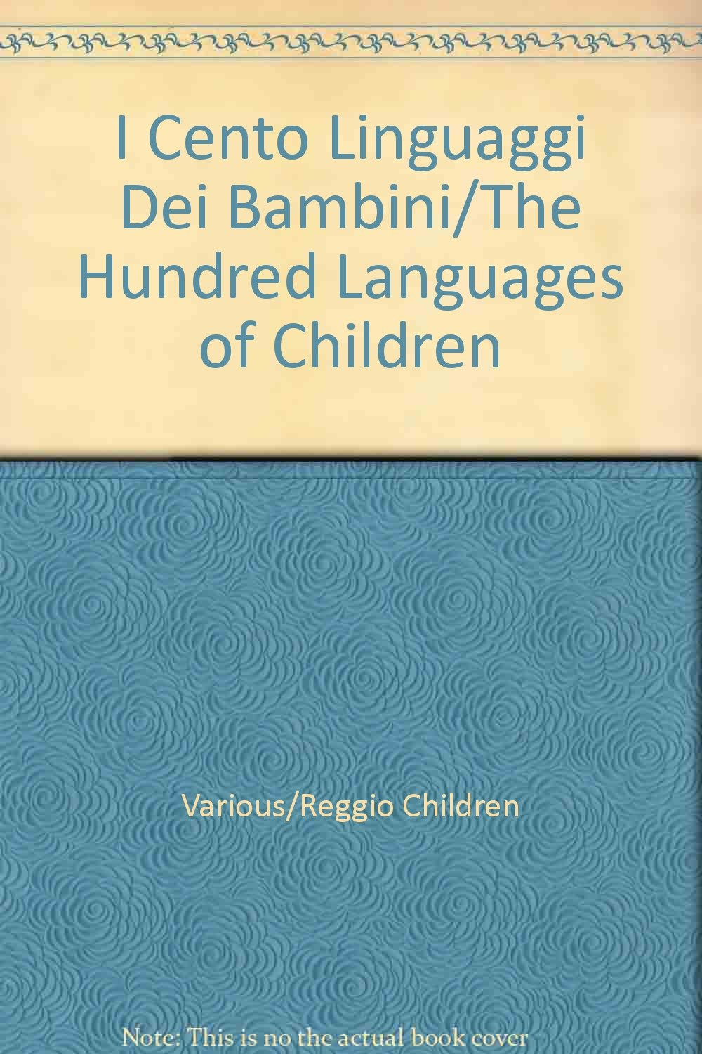 I Cento Linguaggi Dei Bambini/The Hundred Languages of Children book