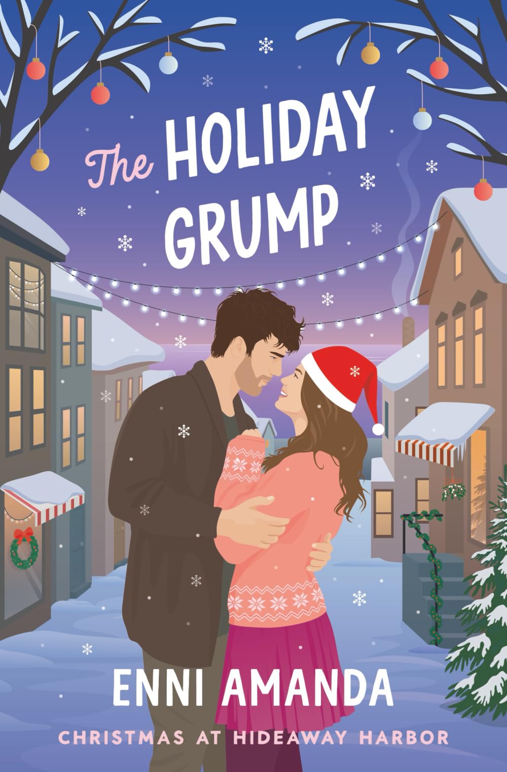 The Holiday Grump: A Spicy, Small-Town, Christmas RomCom Contemporary Romance